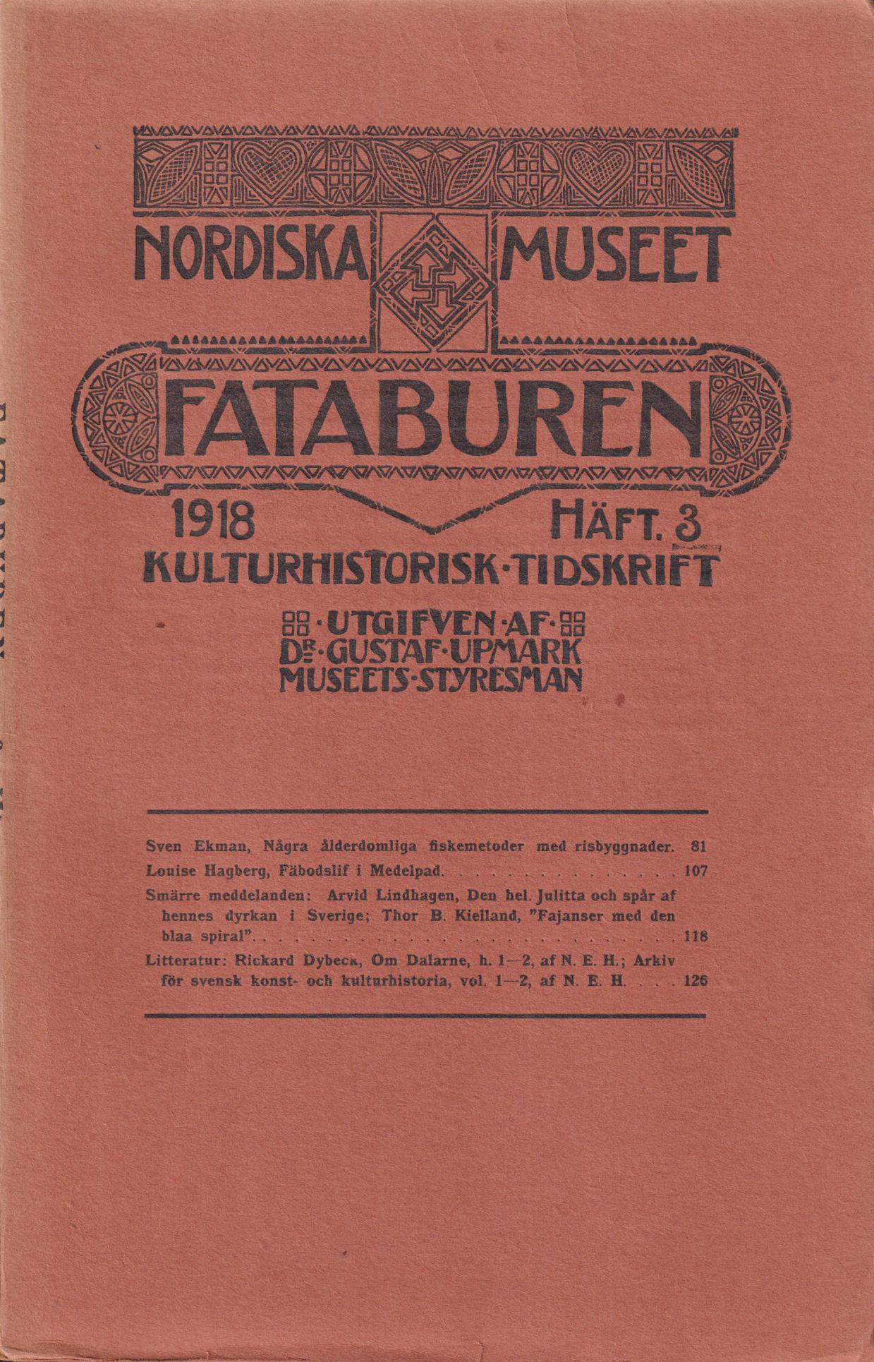 Fataburen. Kulturhistorisk tidskrift. 1918, häfte 3.