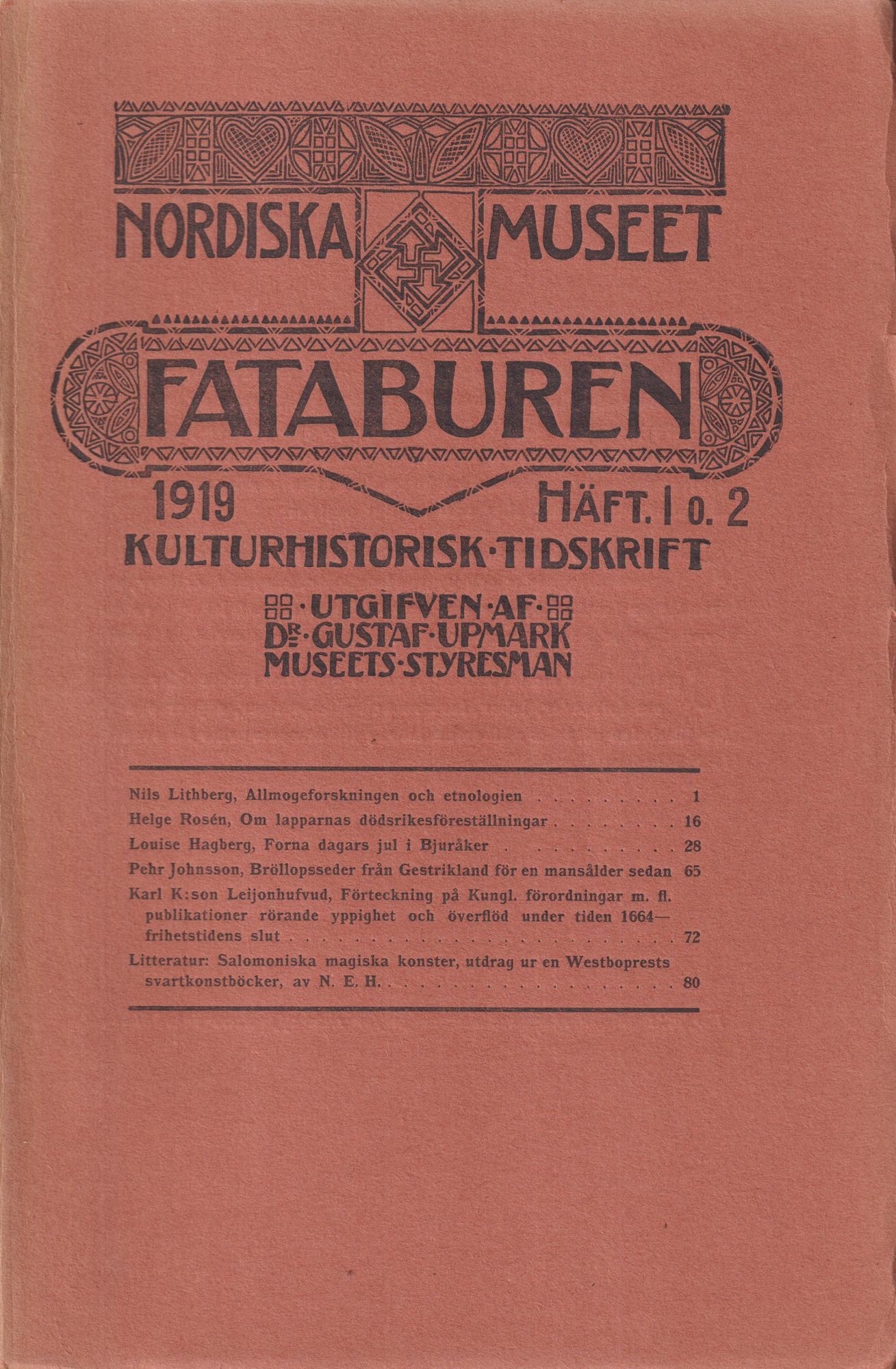 Fataburen. Kulturhistorisk tidskrift. 1919, häfte 1-2.