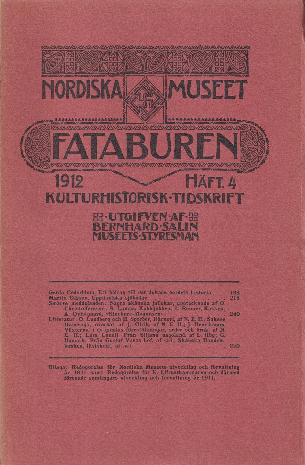 Fataburen. Kulturhistorisk tidskrift. 1912, häfte 4.