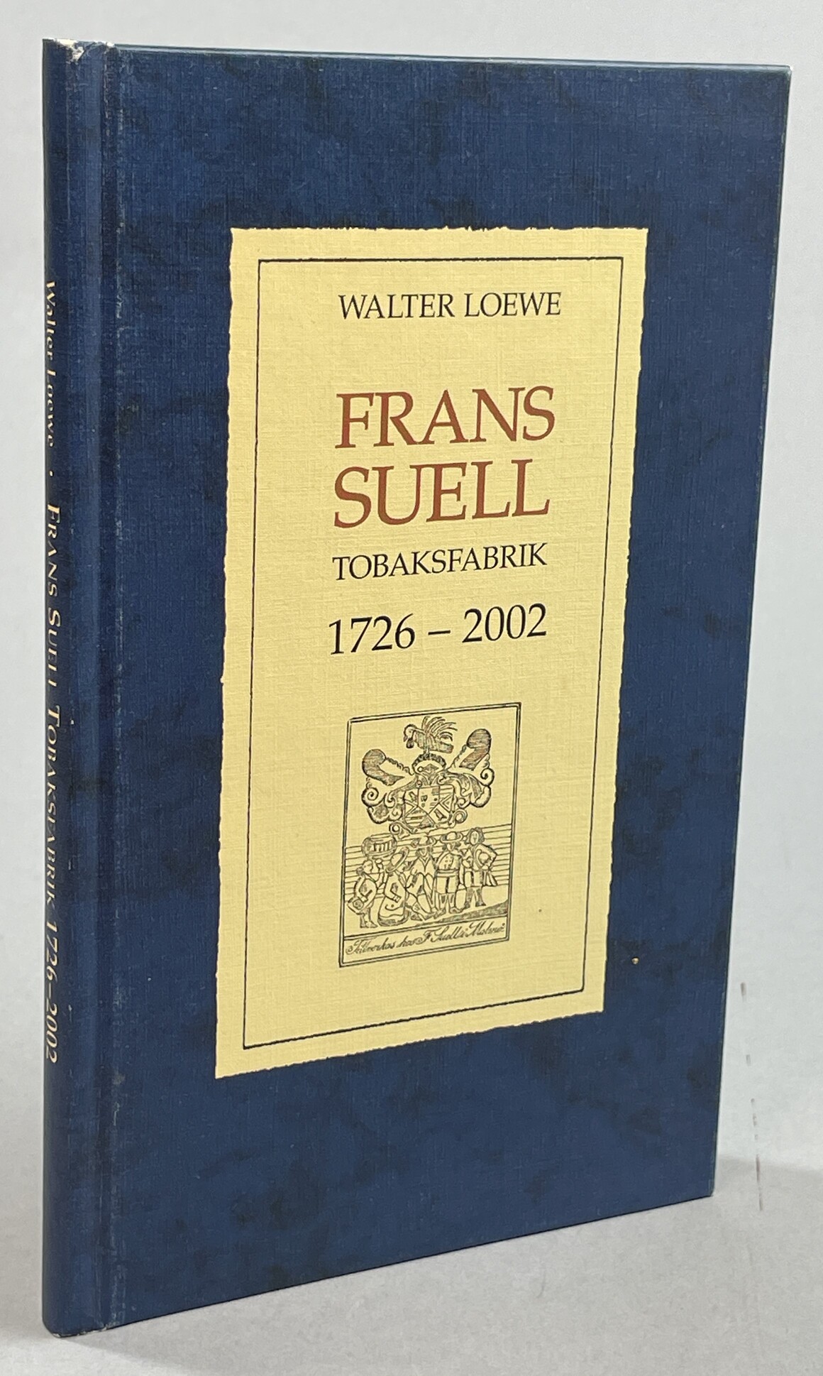 Frans Suell tobaksfabrik 1726-2002. [Utg. av] Austria Tabak Scandinavia.
