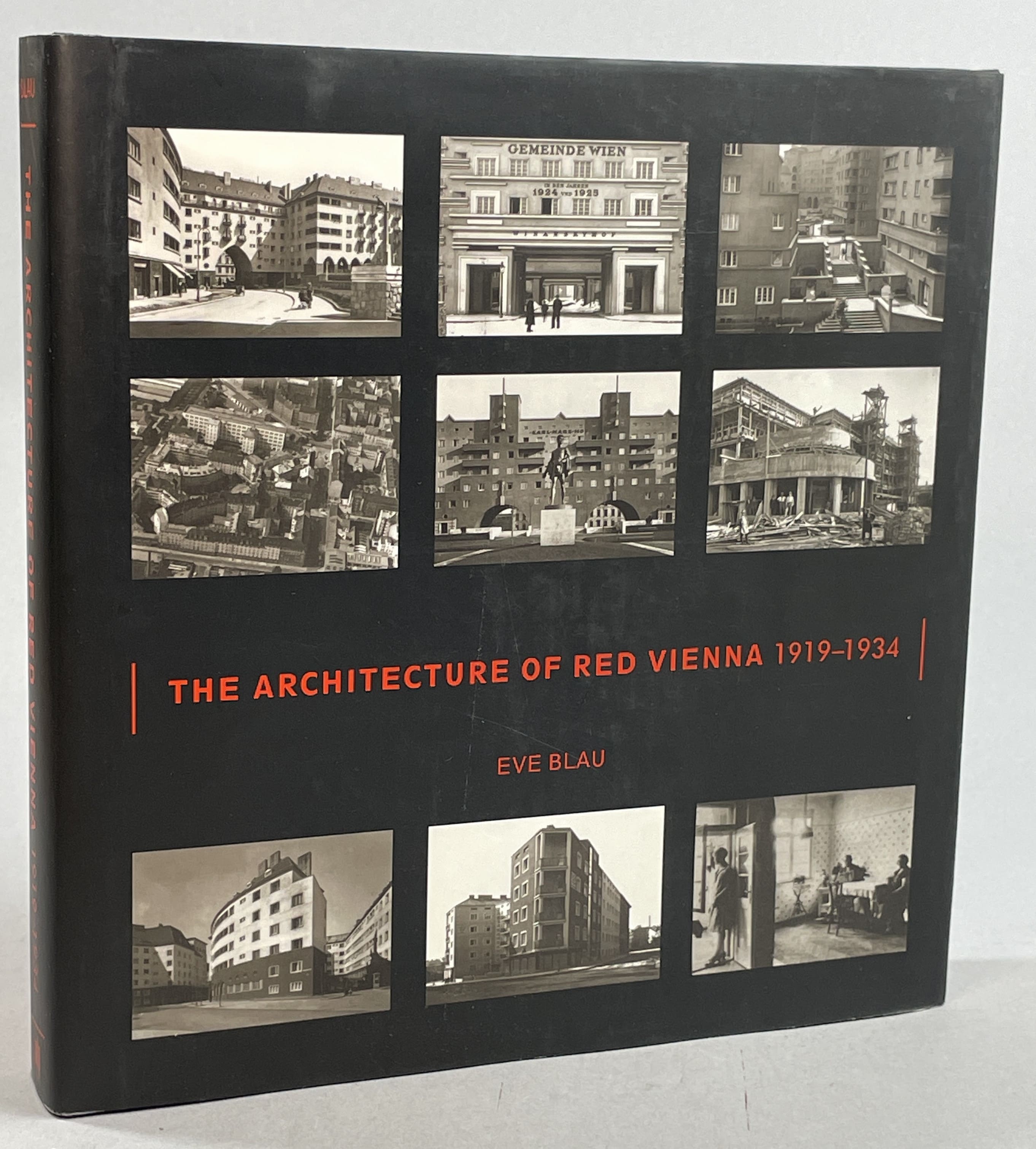 The architecture of red Vienna, 1919-1934.
