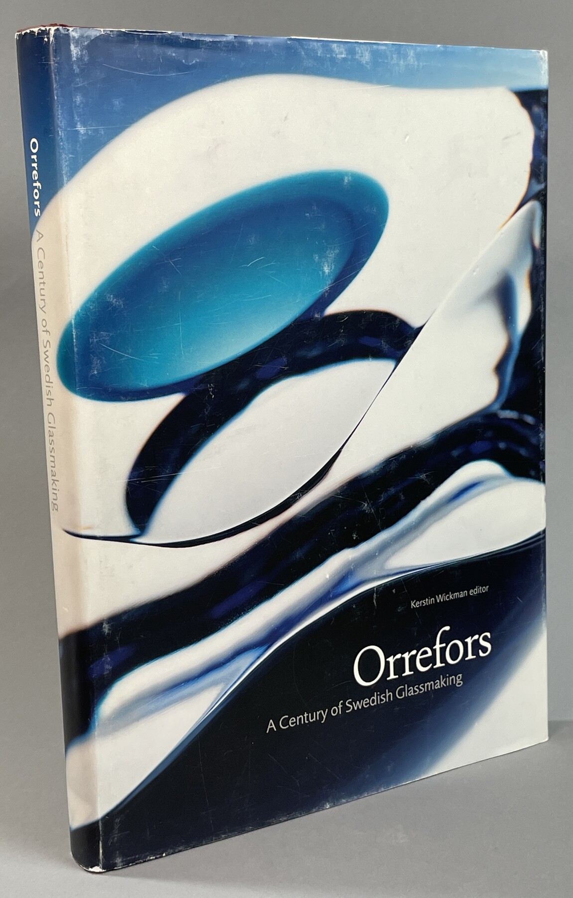 Orrefors. A Century of Swedish Glassmaking. [Publ. by] Byggförlaget/Kultur.