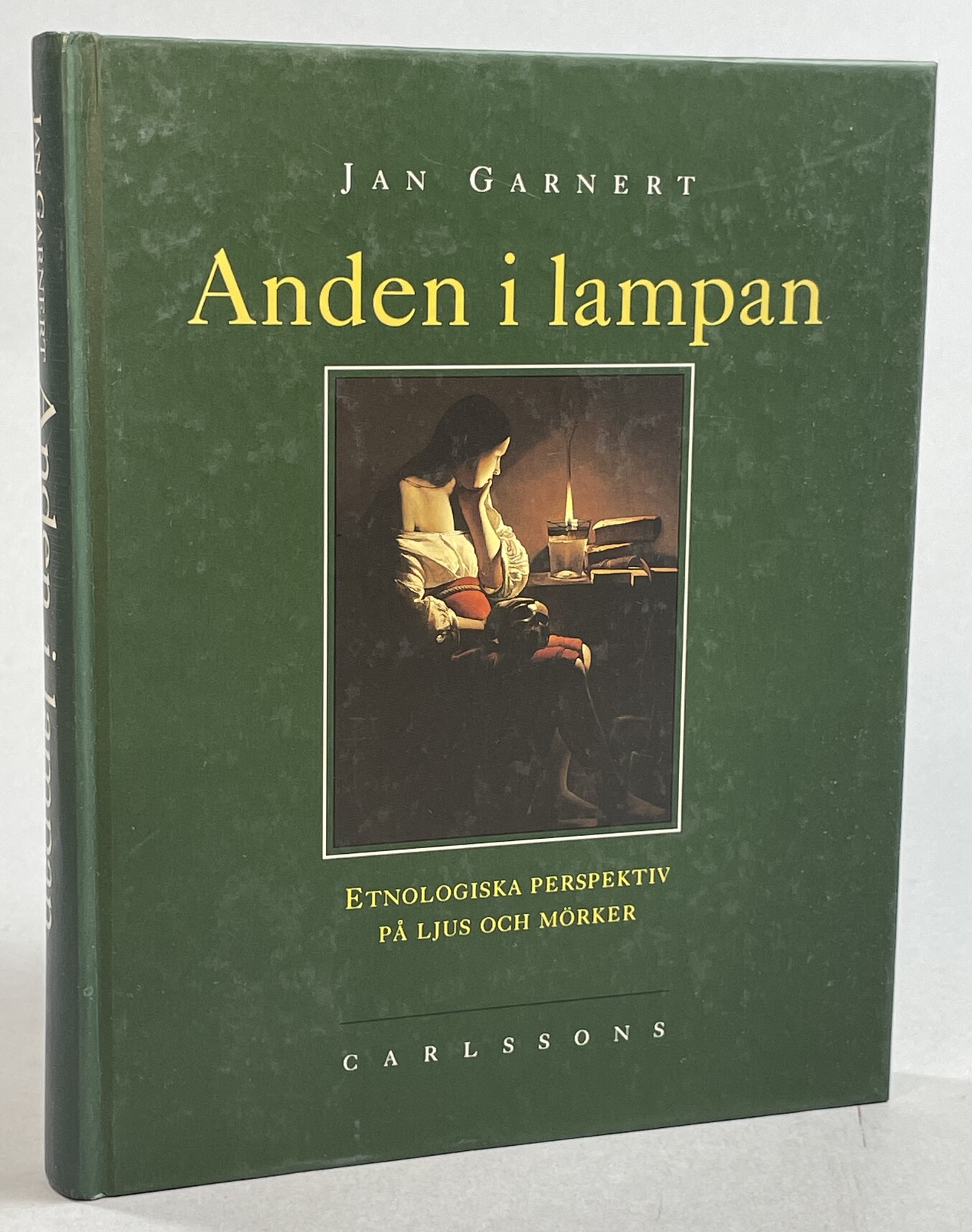Anden i lampan. Etnologiska perspektiv på ljus och mörker. [Utg. av] Carlssons.