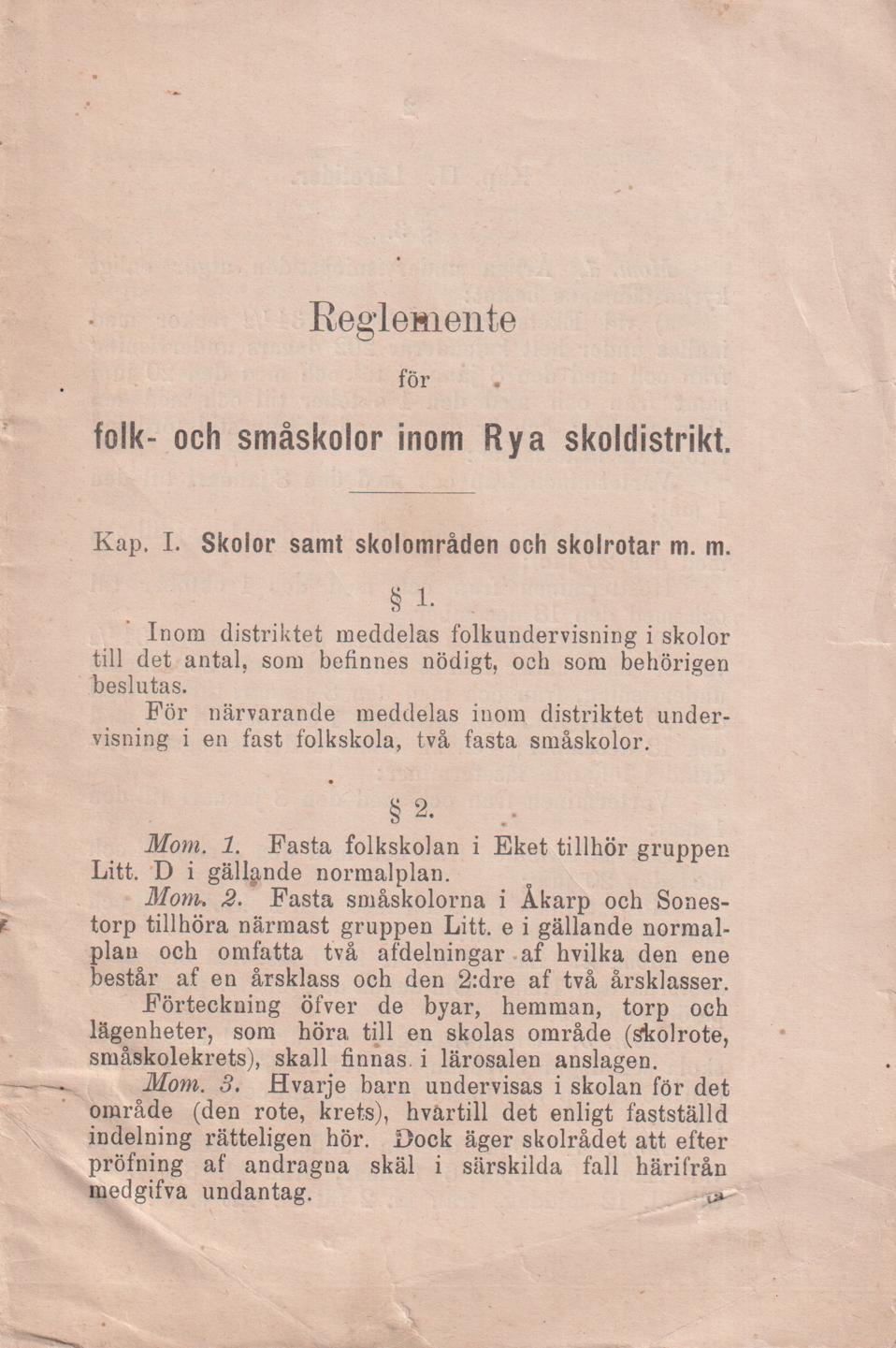 Reglemente för folk- och småskolor inom Rya skoldistrikt [= rubrik].