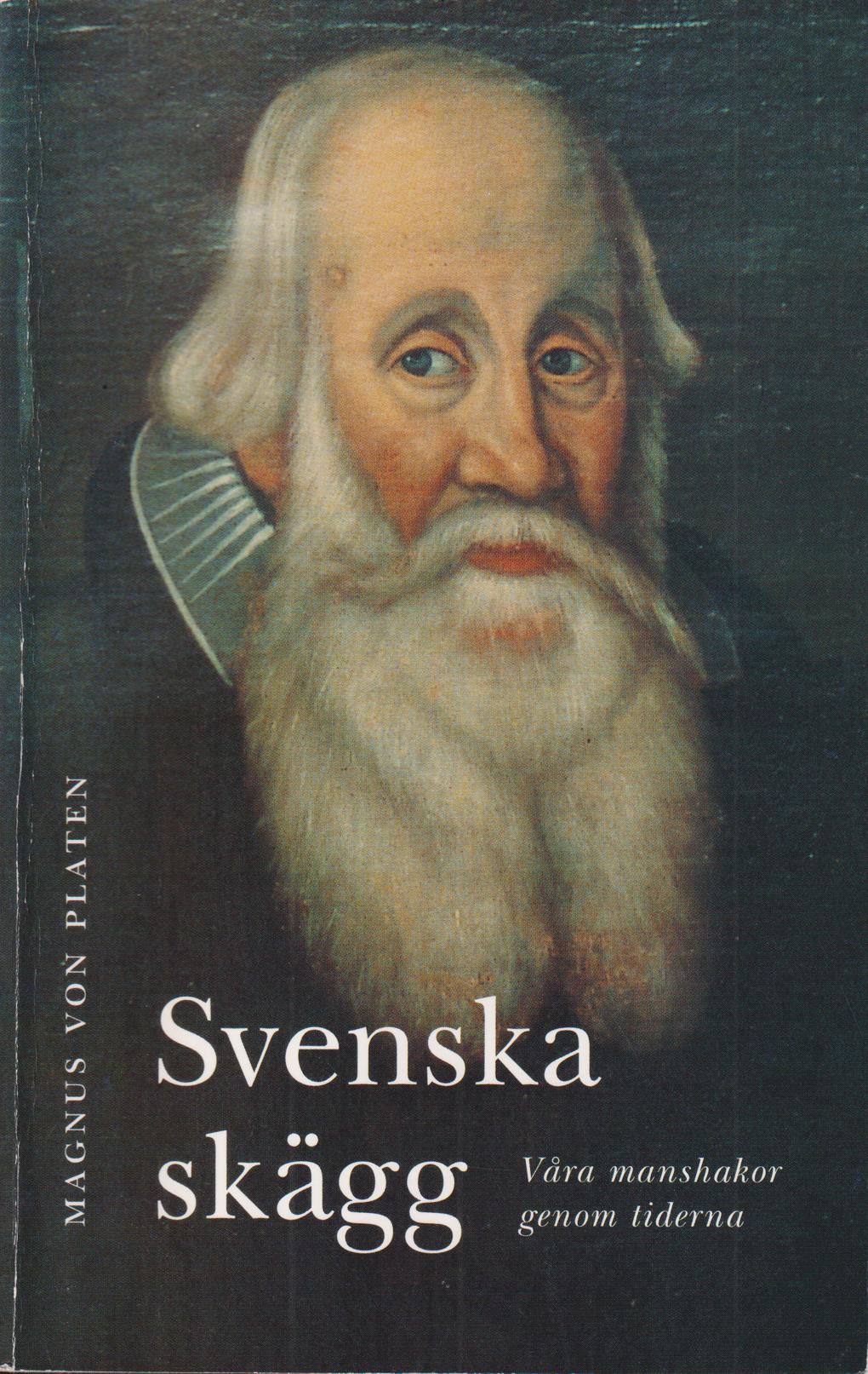Svenska skägg. Våra manshakor genom tiderna. [Utg. av] Fischer & Co.