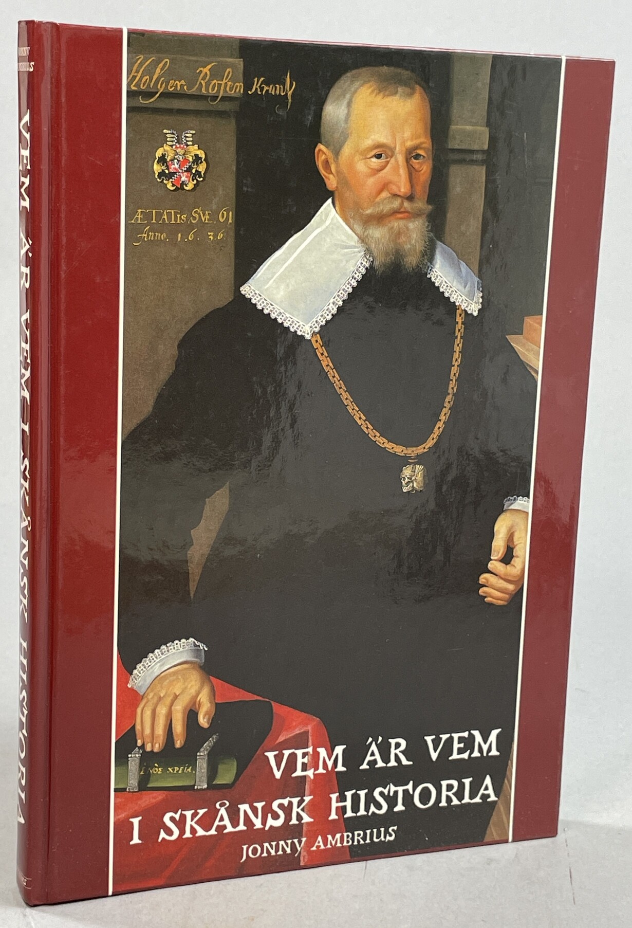 Vem är vem i skånsk historia. Biografiska anteckningar fram till år 1720. [Utg. av] Boströms.