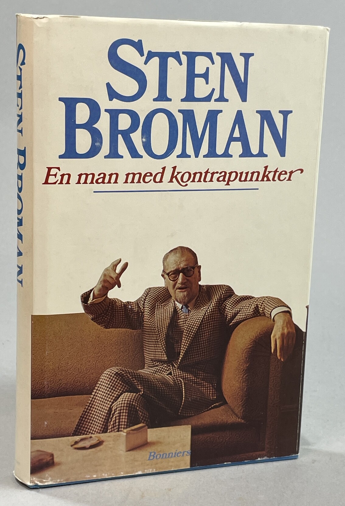 Sten Broman. En man med kontrapunkter. [Utg. av] Bonniers.