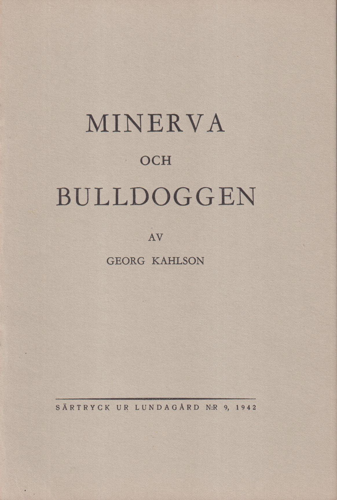 Minerva och bulldoggen av Georg Kahlson [= omslagstitel].