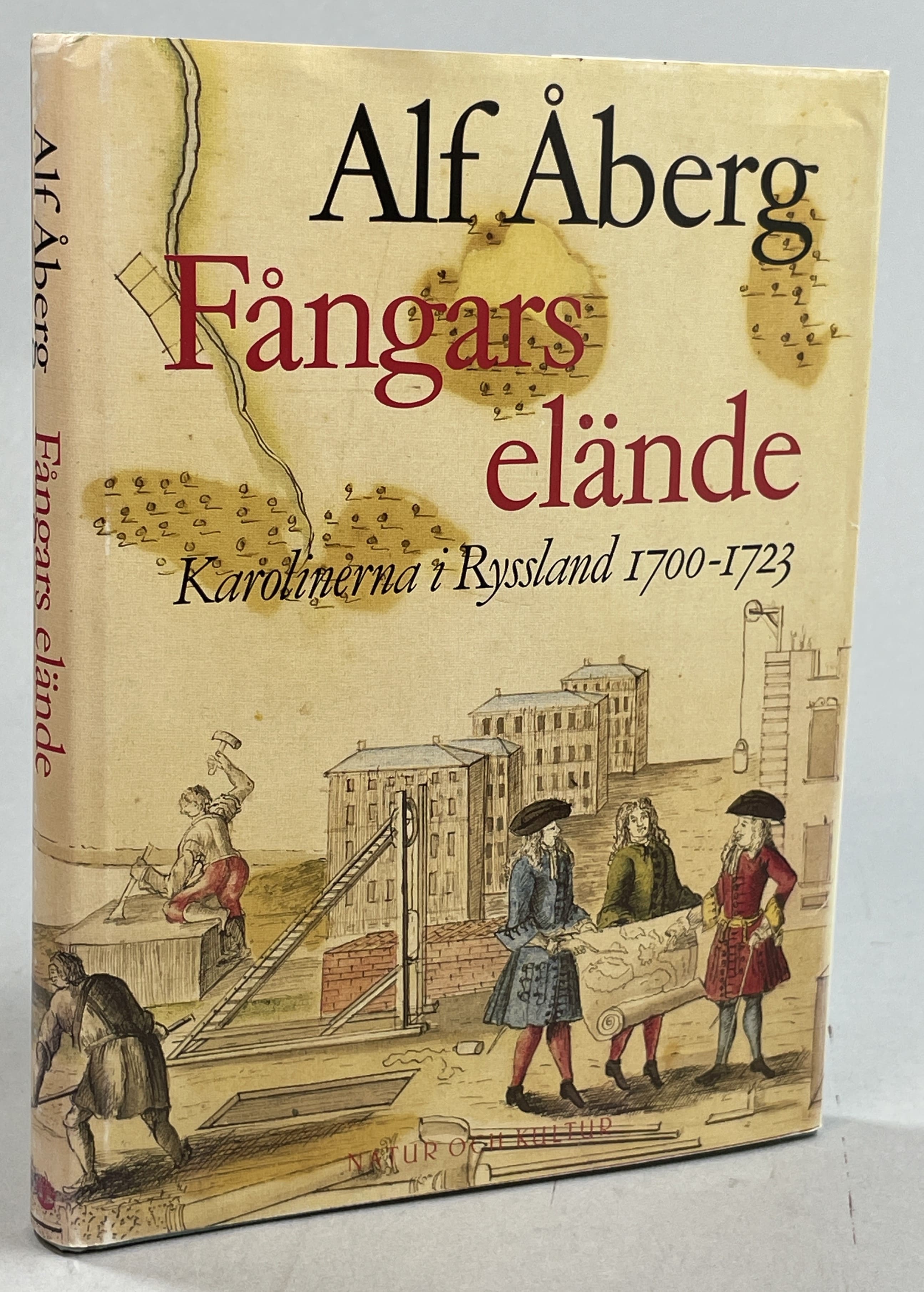 Fångars elände. Karolinerna i Ryssland 1700-1723. [Utg. av] Natur och Kultur.