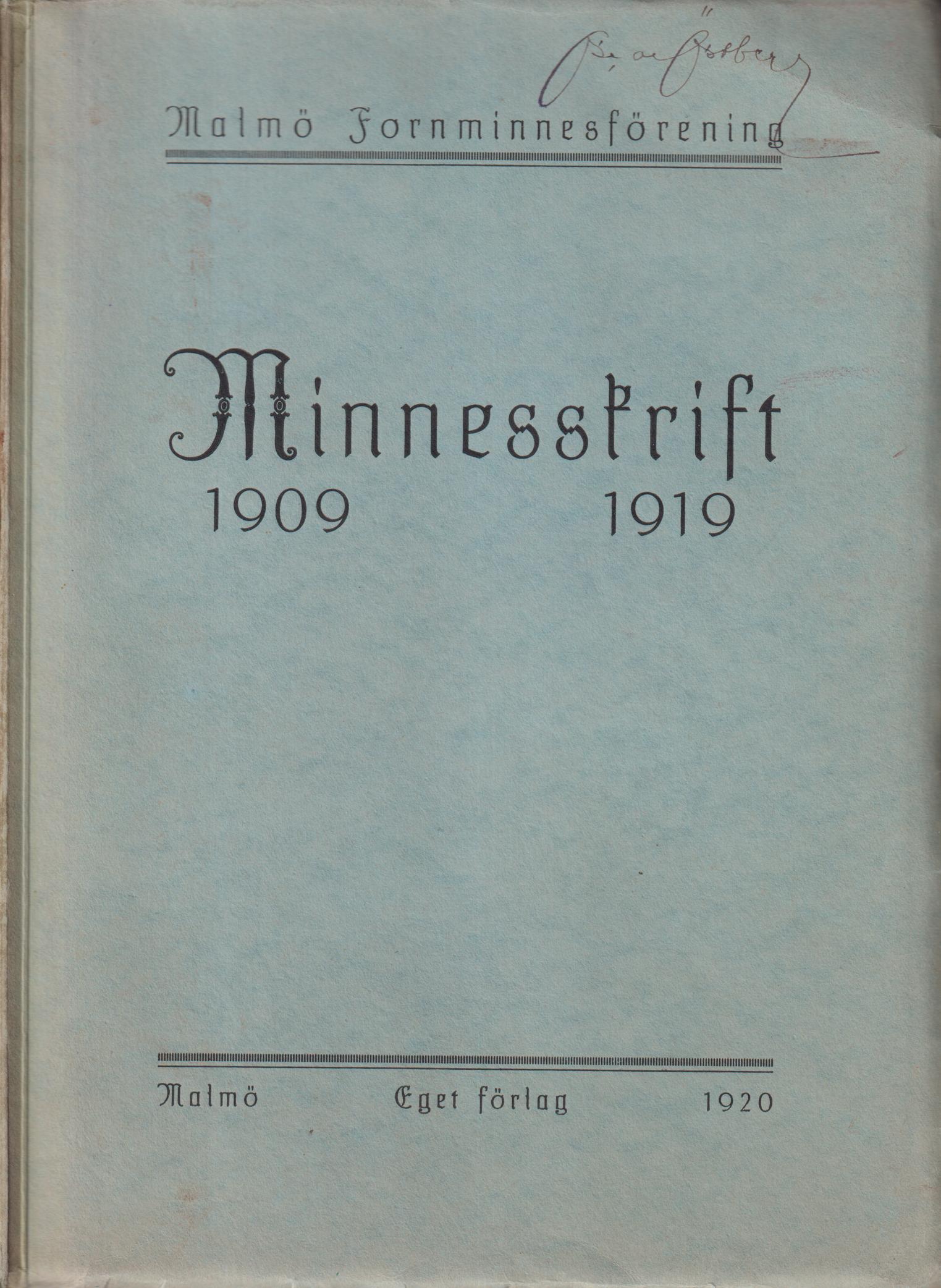Malmö fornminnesförening. Minnesskrift 1909-1919.