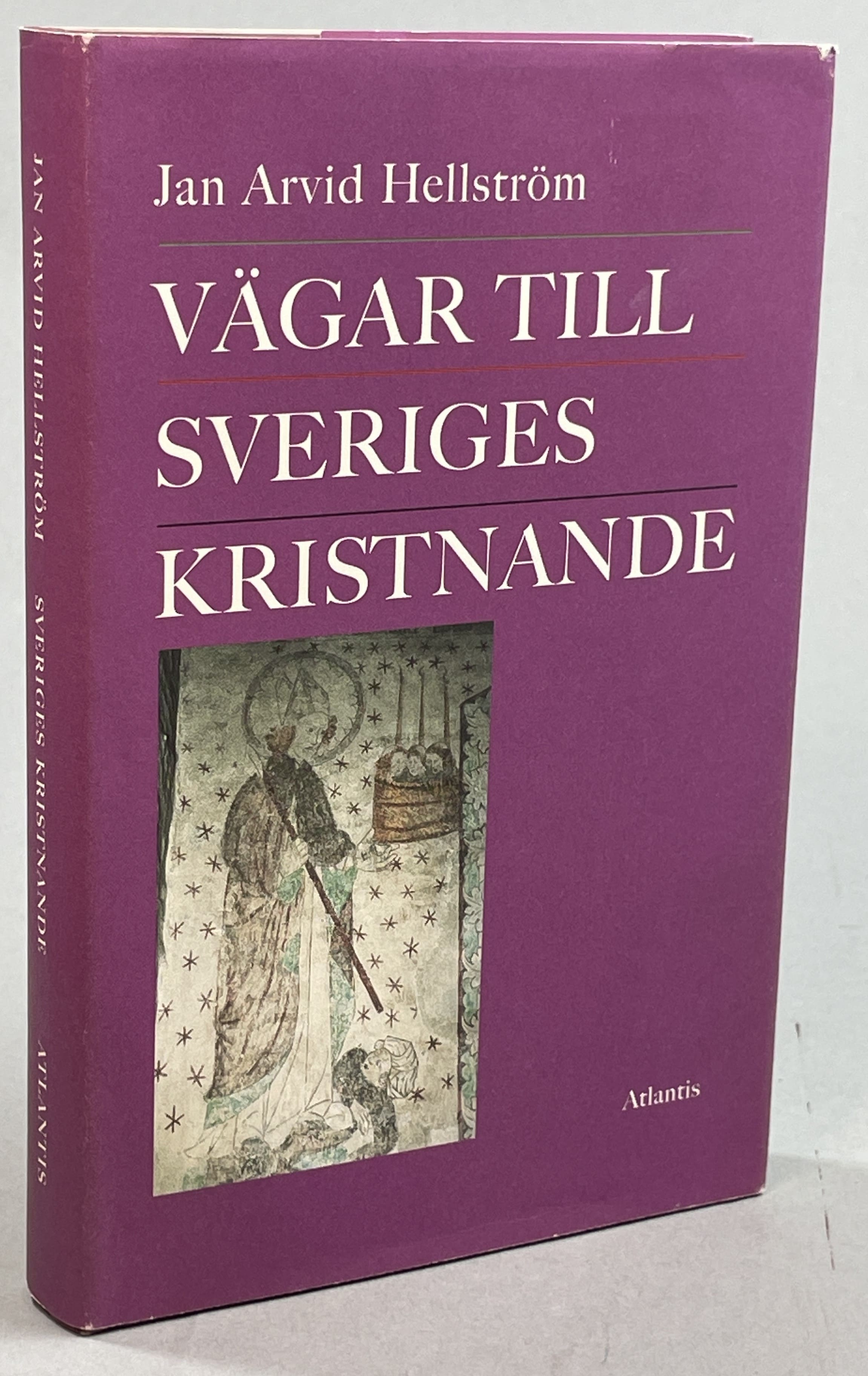 Vägar till Sveriges kristnande. [Utg. av] Atlantis.
