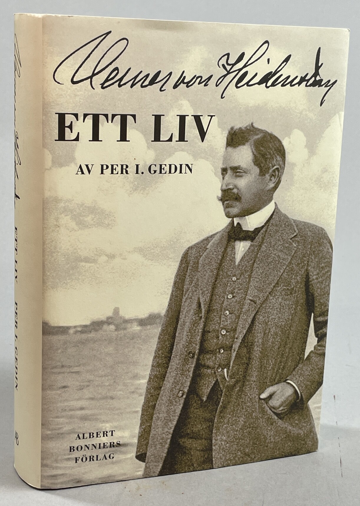 Verner von Heidenstam. Ett liv. [Utg. av] Albert Bonniers förlag.