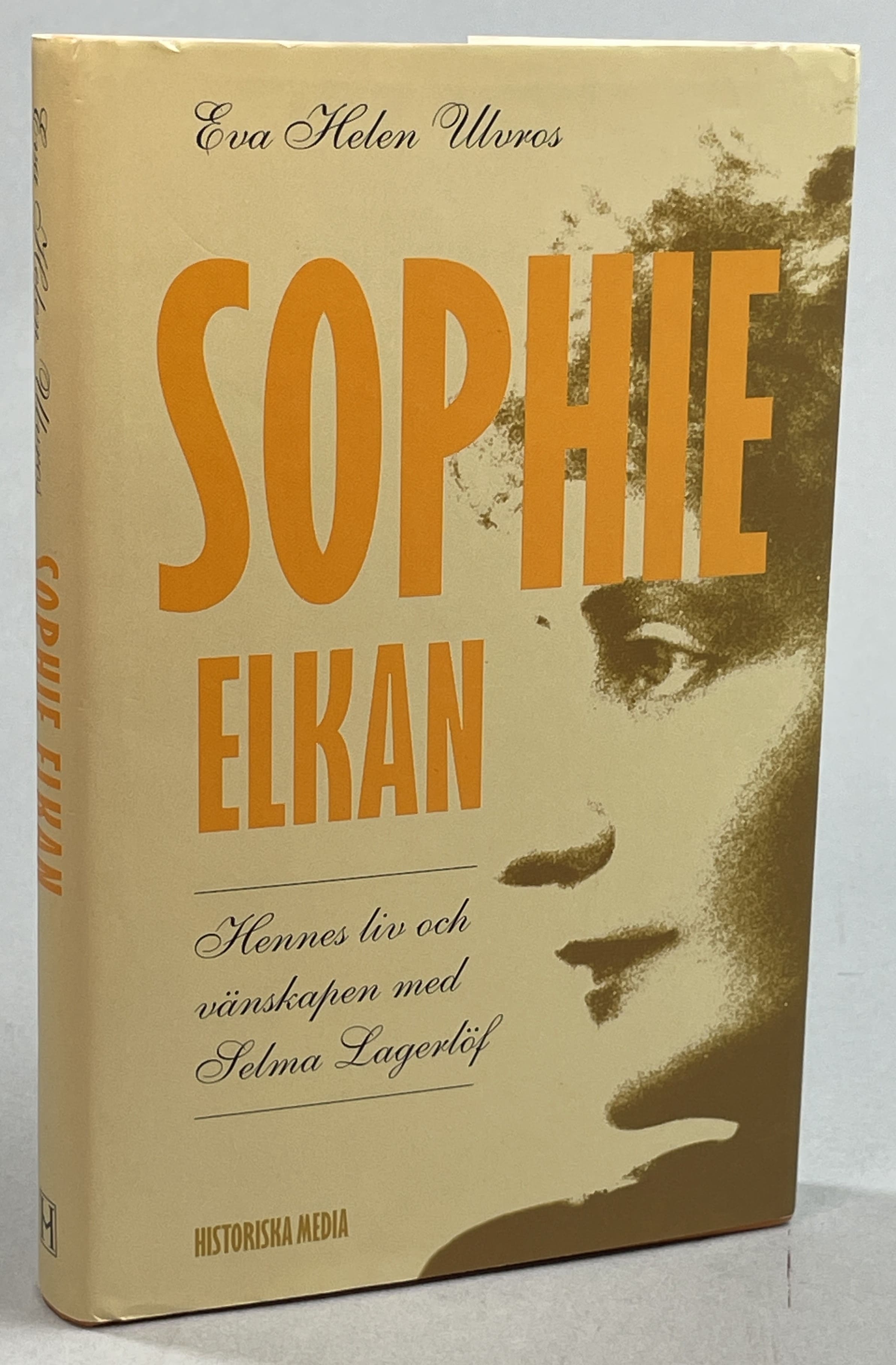 Sophie Elkan. Hennes liv och vänskapen med Selma Lagerlöf. [Utg. av] Historiska media.