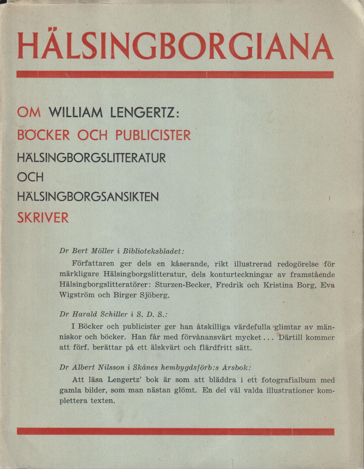 Böcker och publicister. Hälsingborgslitteratur och Hälsingborgsansikten. [Utg. av] Lengertz’ Antikvariat-Bokhandel.