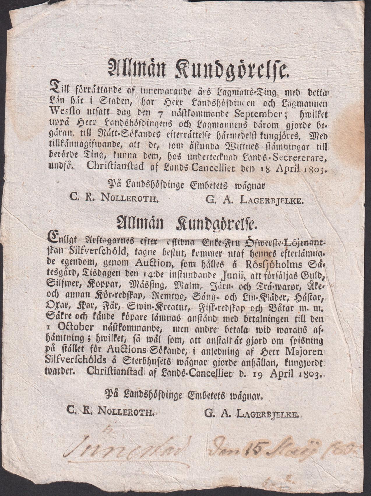 Allmän kundgörelse. Till förrättande af innewarande års Lagmans-Ting med detta Län här i Staden ... [tillsammans med:] ... Enligt Arftagarnes efter aflidna Enke-Fru Öfwerste-Löjtnantskan Silfwerschöld, tagne beslut, kommer utaf hennes efterlämnade egendom, genom Auction, som hålles å Rösjöholms Sätesgård, Tisdagen den 14:de instundande Junii ...