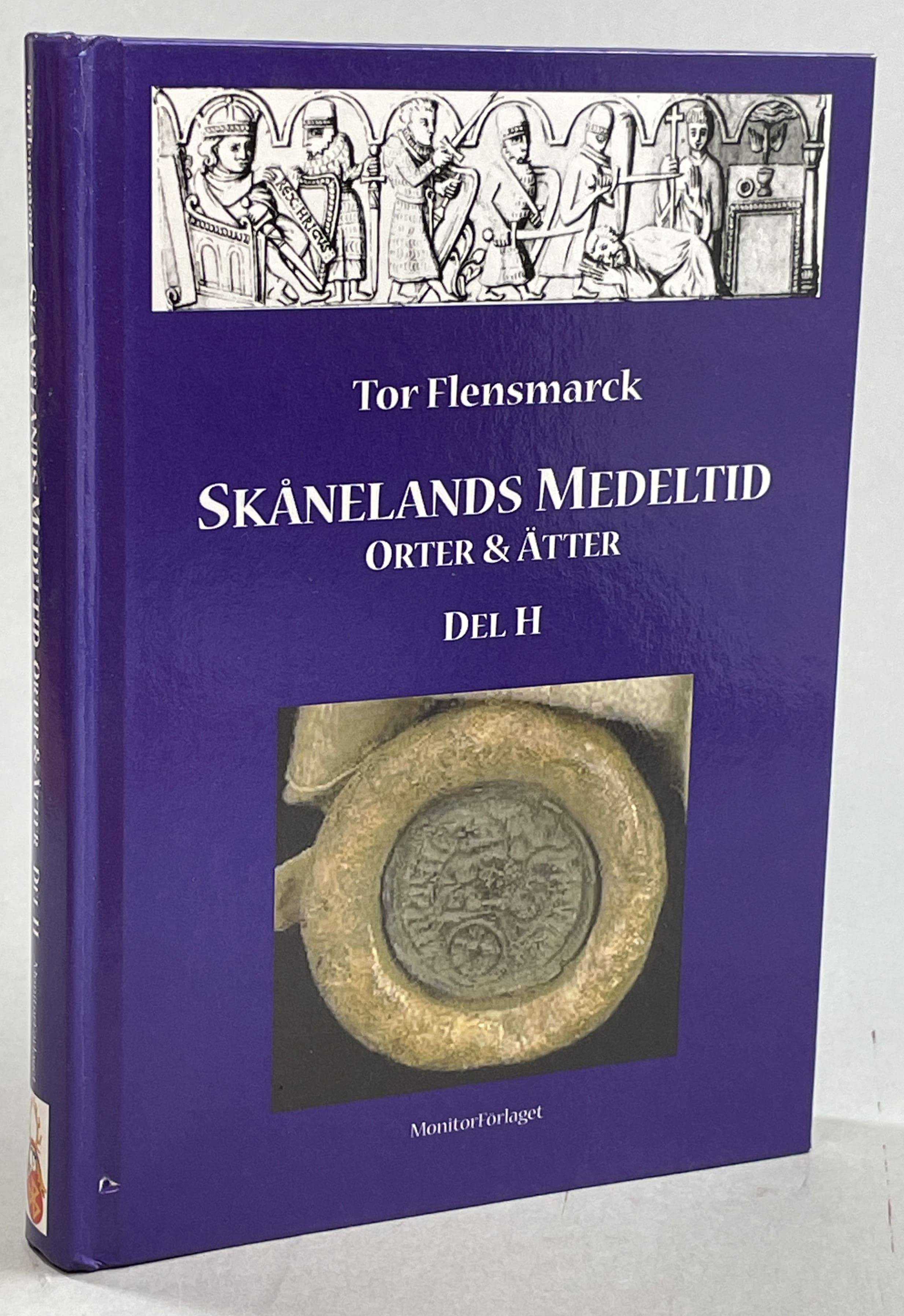 Skånelands medeltid. Orter & Ätter. Del H. [Utg. av] MonitorFörlaget.
