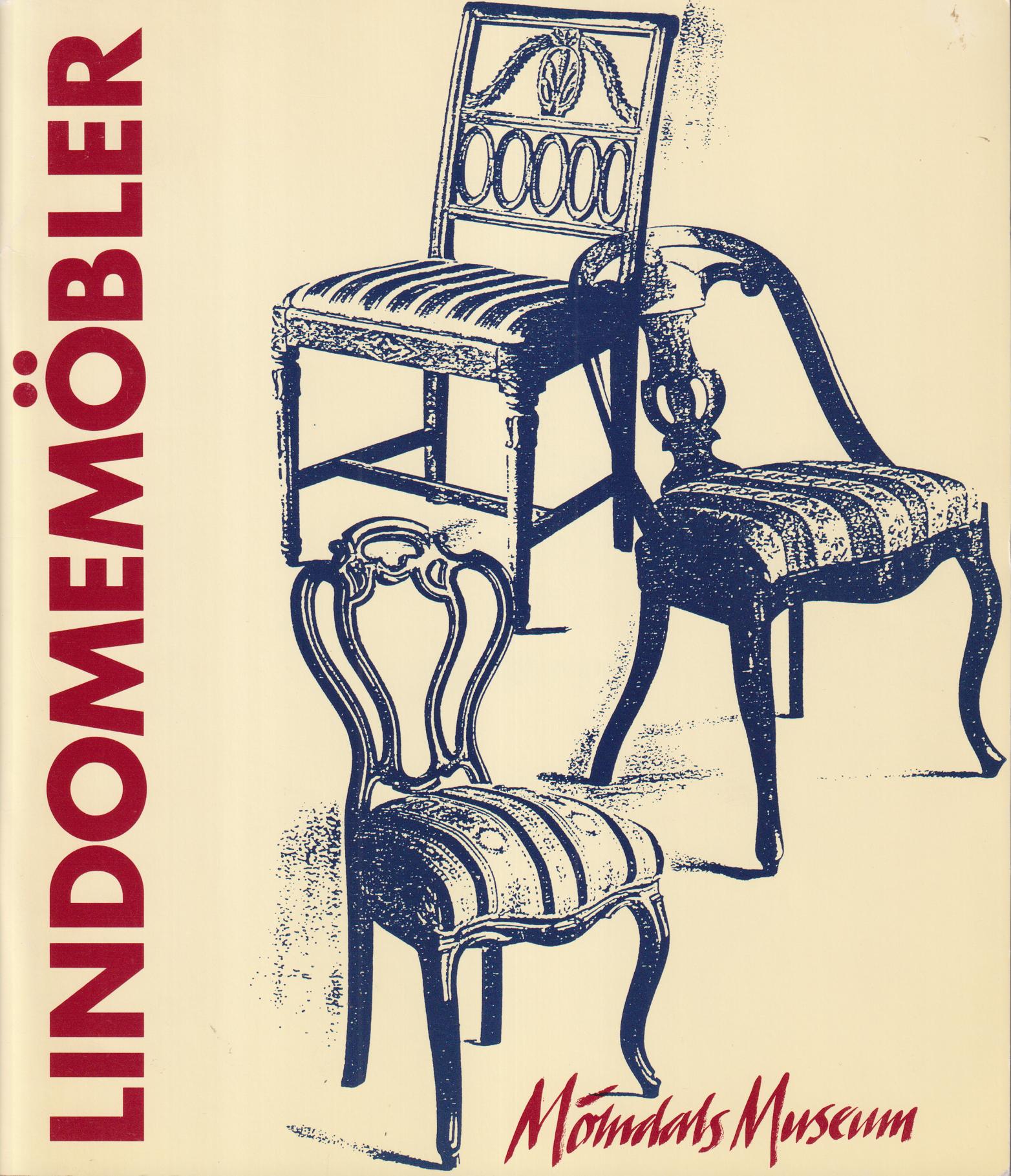Lindomemöbler. Katalog till utställningen om lindomemöbler 27 mars-27 november 1994. [Utg. av] Mölndals museum.