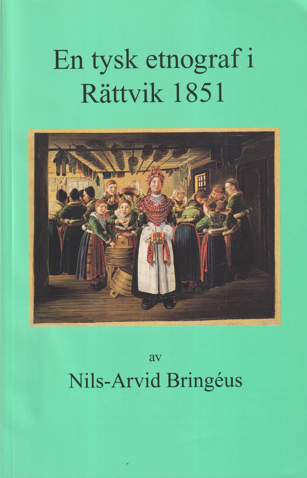 En tysk etnograf i Rättvik 1851 [= rubrik].