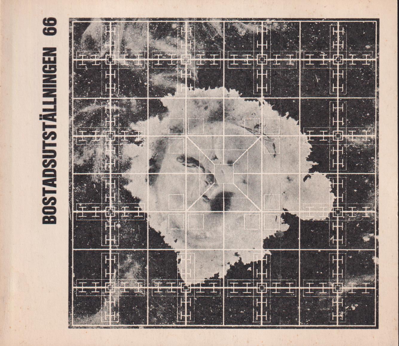 Bostadsutställningen 66. Konsthallen, Helsingfors 29.10-13.11 1966. [Utg. av] Finlands arkitekturmuseum, Bostadsreformföreningen.