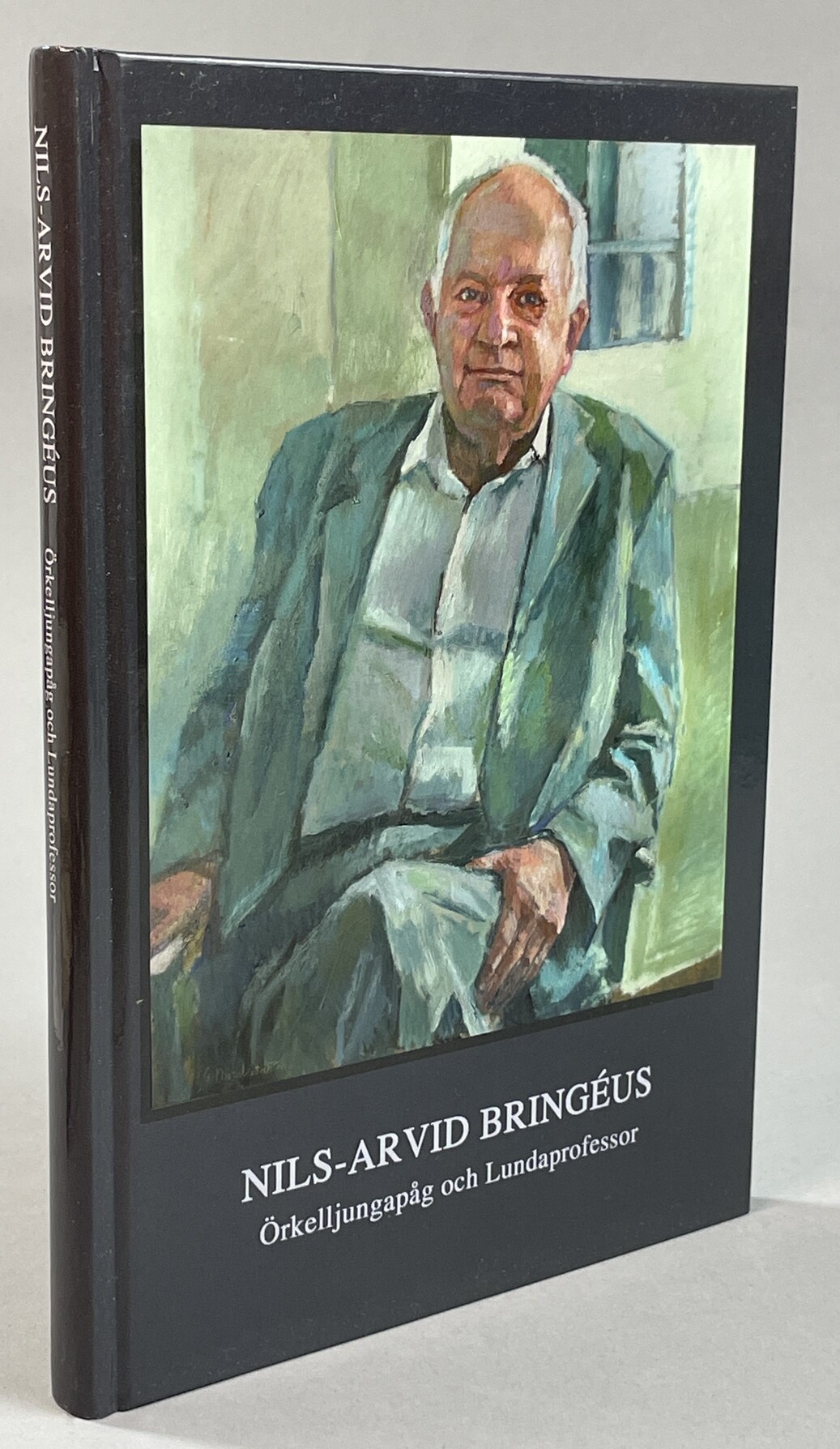 Nils-Arvid Bringéus. Örkelljungapåg och Lundaprofessor. [Utg. av] Makadam.