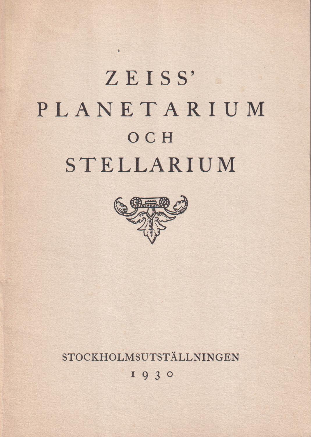 Zeiss' planetarium och stellarium. Stockholmsutställningen 1930.