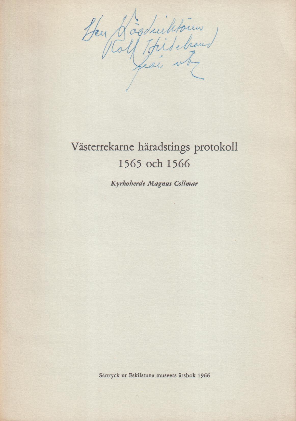 Västerrekarne häradstings protokoll 1565 och 1566 [= rubrik].