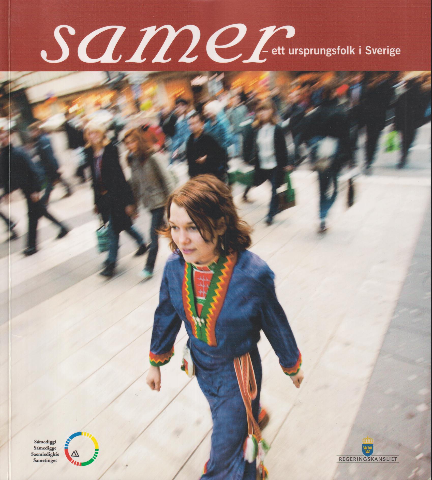 Samer. Ett ursprungsfolk i Sverige [= omslagstitel].