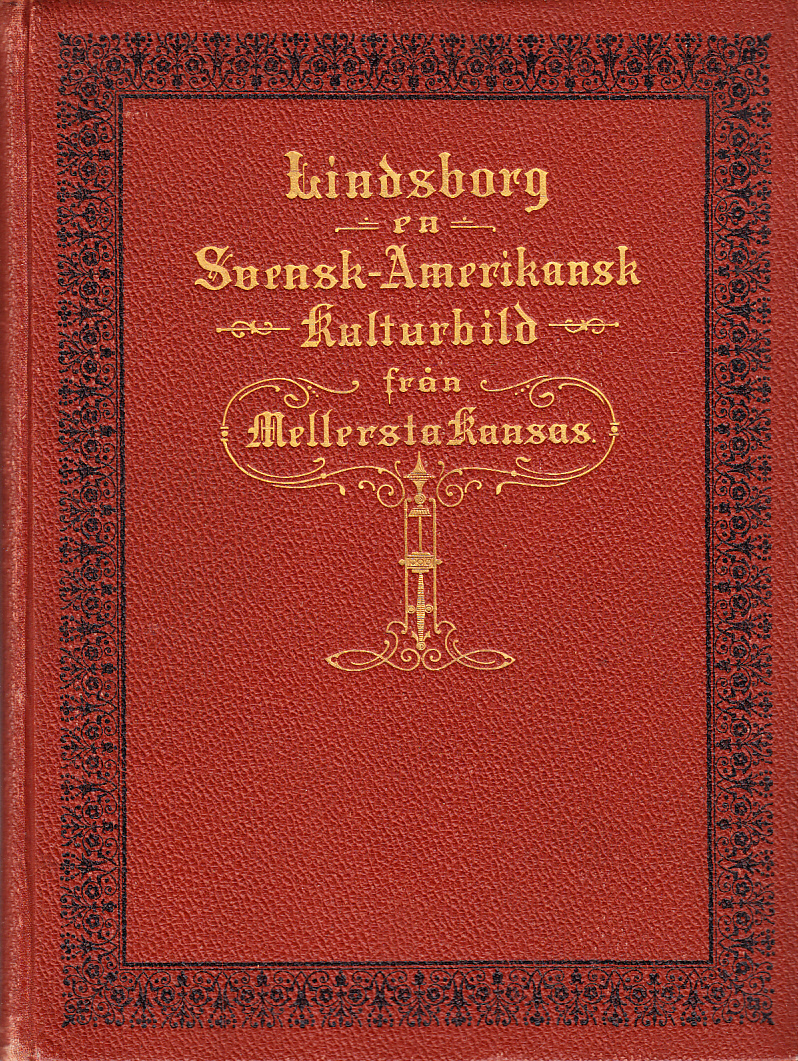 Lindsborg. Bidrag till svenskarnas och den lutheranska kyrkans historia i Smoky Hill River dalen. Samlade på uppdrag af Bethania-församlingen i Lindsborg, Kansas, för fyrtio-årsfesten af Alfred Bergin. Utgifven af Bethania-församlingen i Lindsborg.