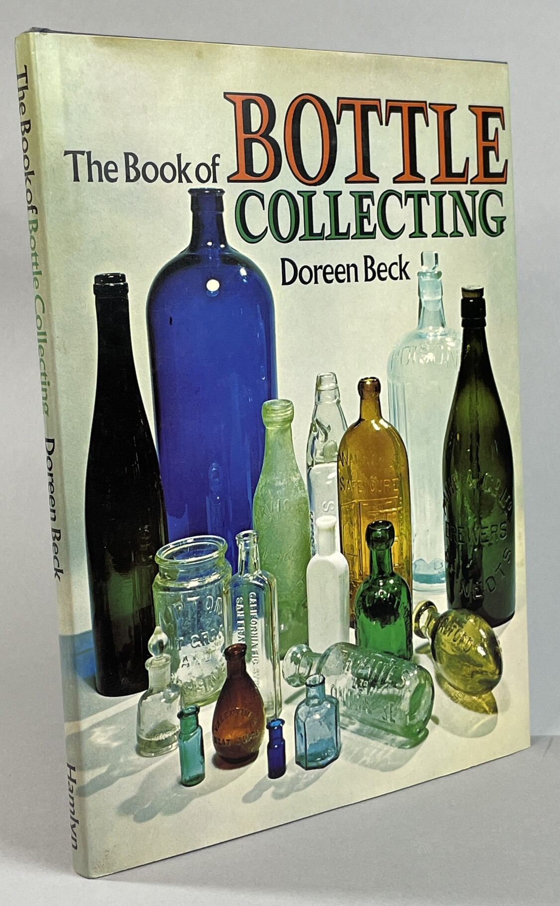 The Book of Bottle Collecting.
