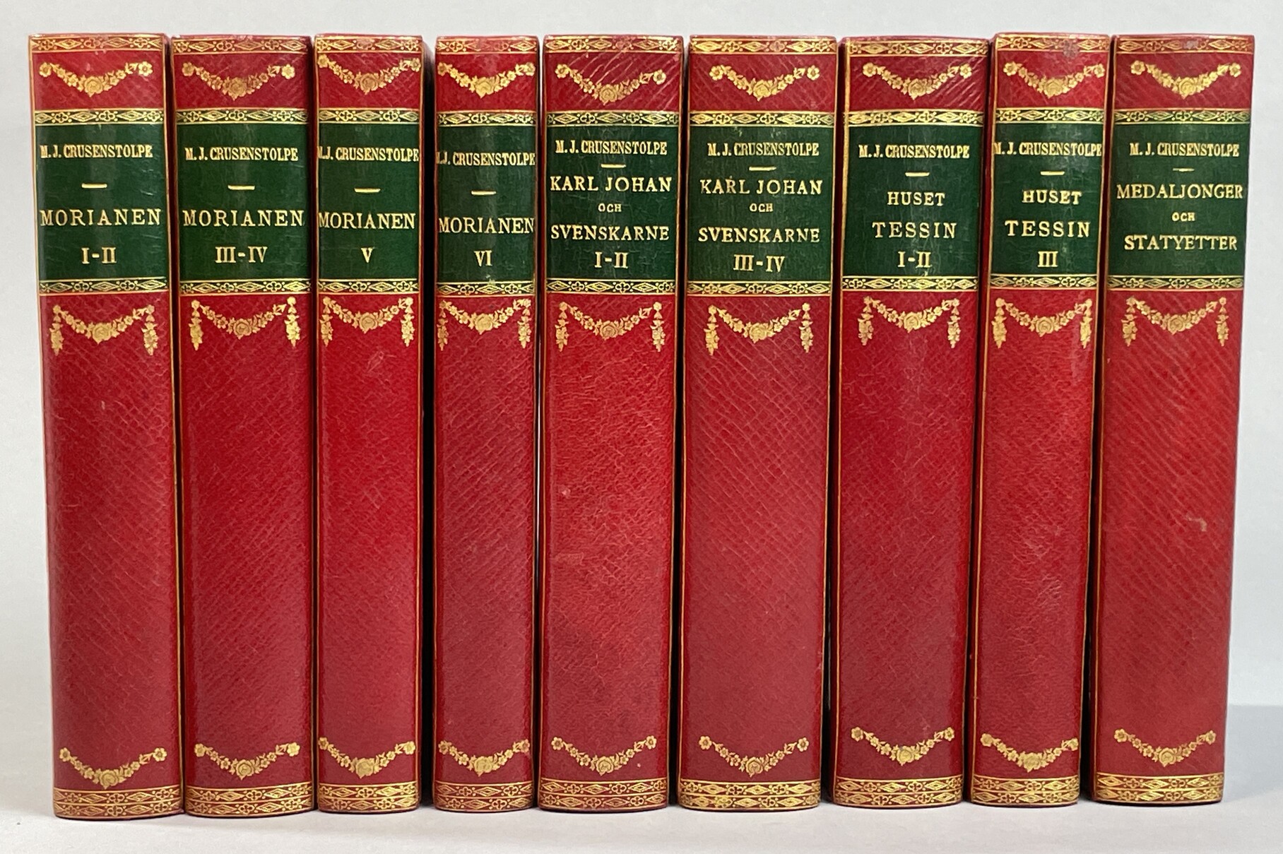 Morianen eller Holstein-Gottorpska huset i Sverige. Ny genomsedd upplaga. I-VI + Karl Johan och svenskarne. I-IV. + Huset Tessin under enväldet och frihetstiden. I-III. + Medaljonger och statyetter.