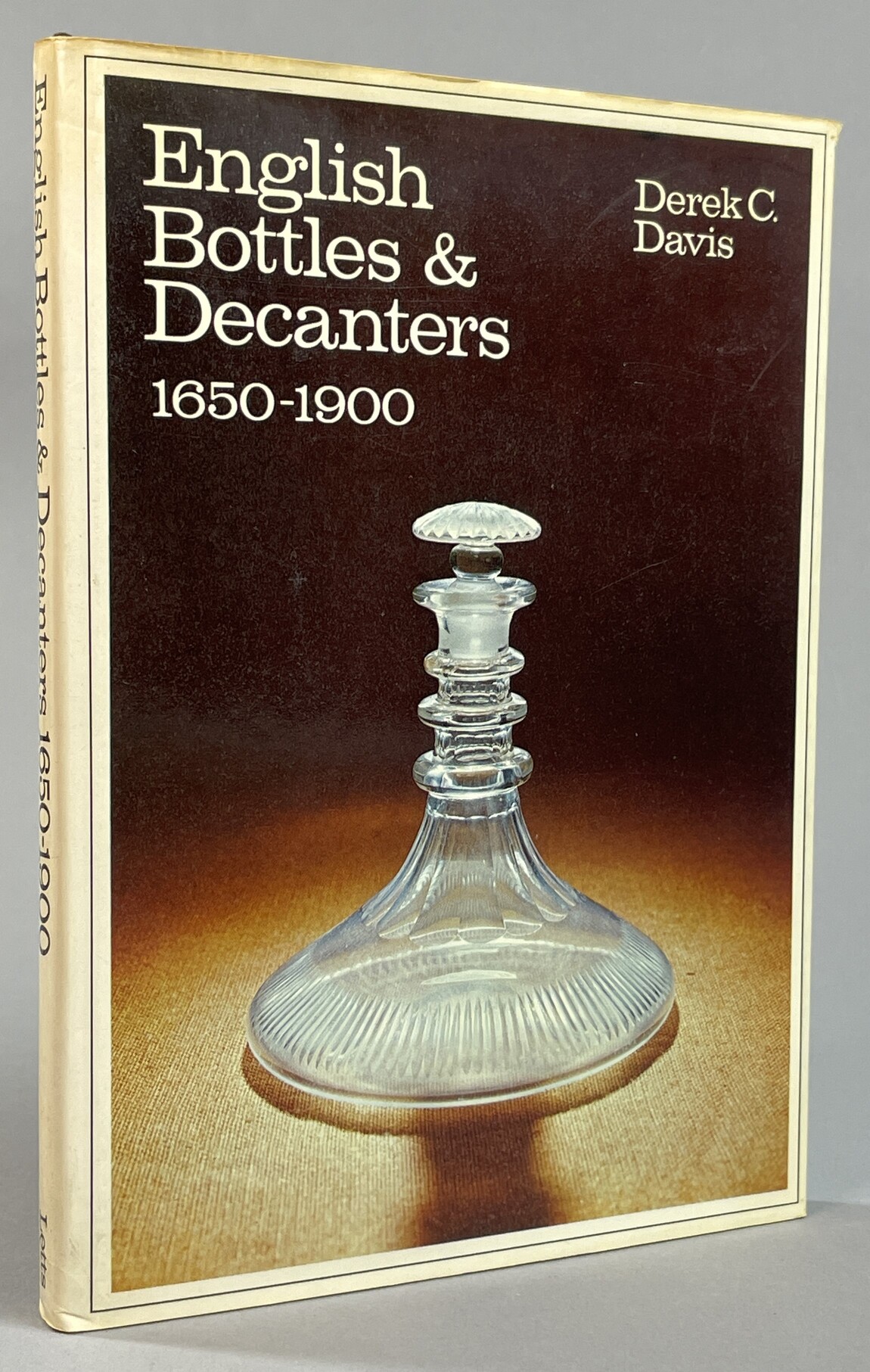 English Bottles and Decanters 1650-1900.