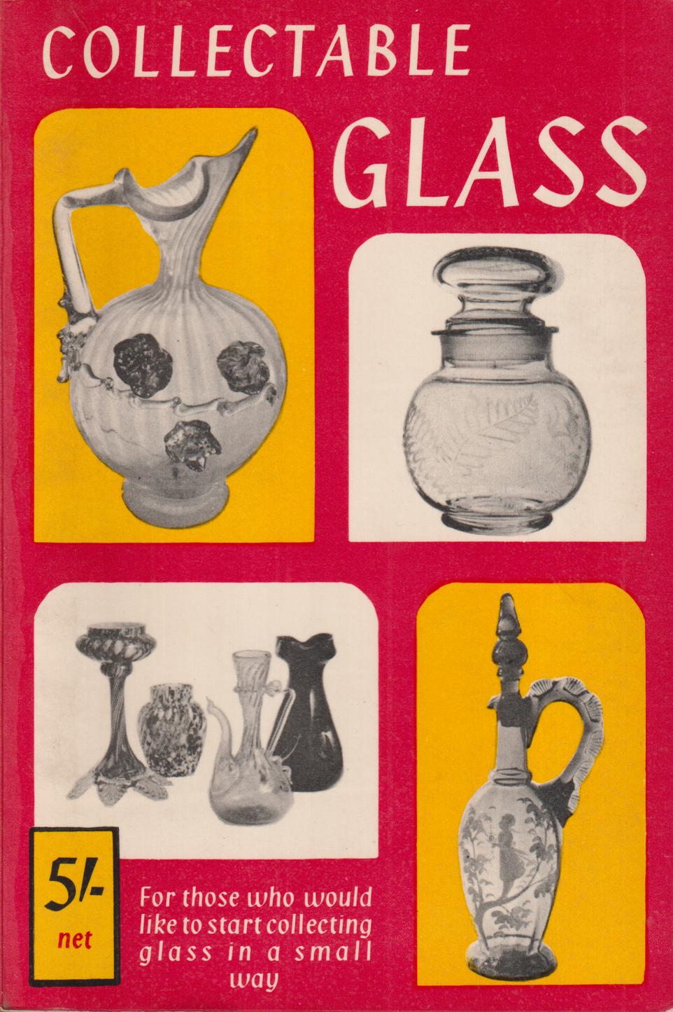 Collectable Glass. [For those wo would like to start collecting glass in a small way].