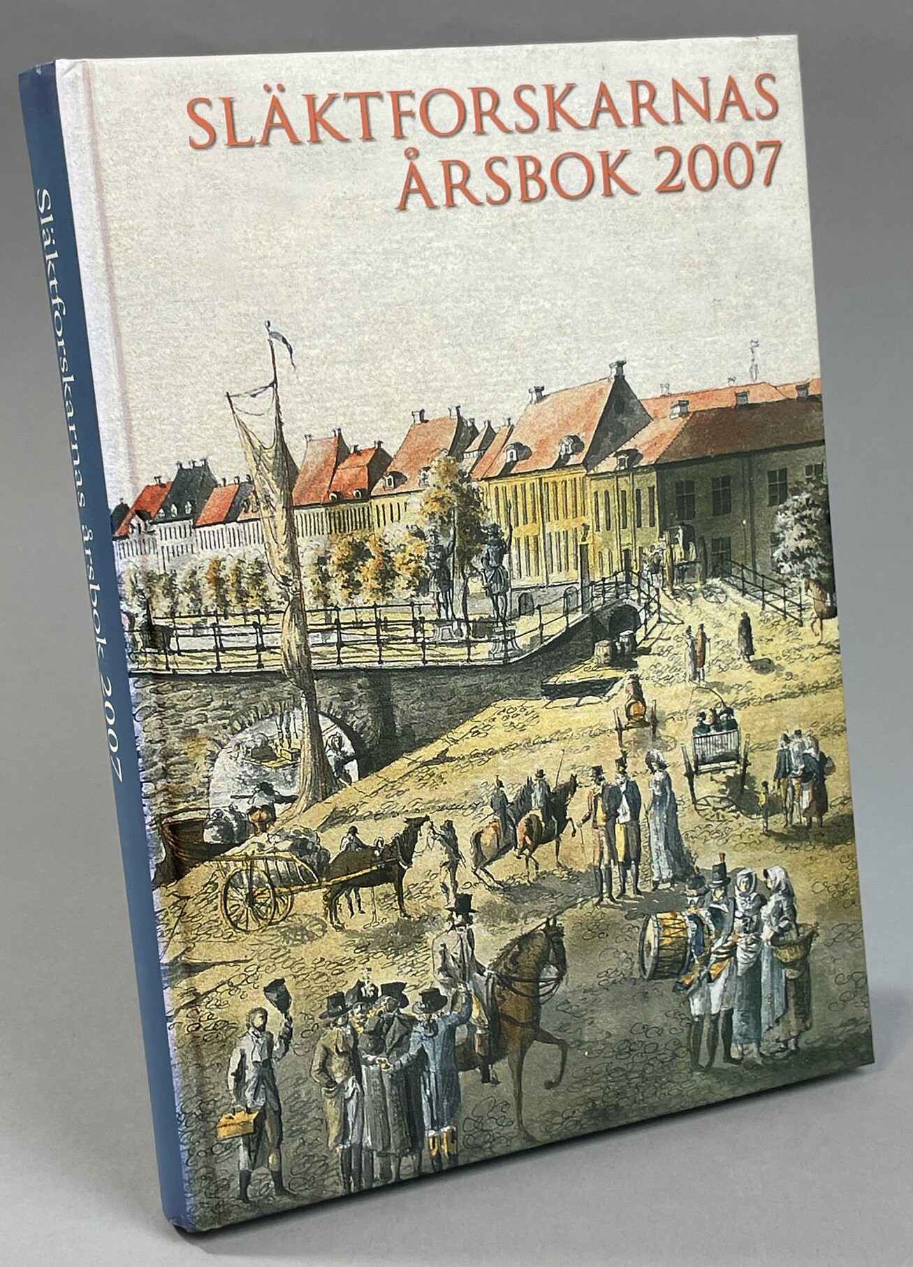 Släktforskarnas årsbok '07. [Utg. av] Sveriges Släktforskarförbund.