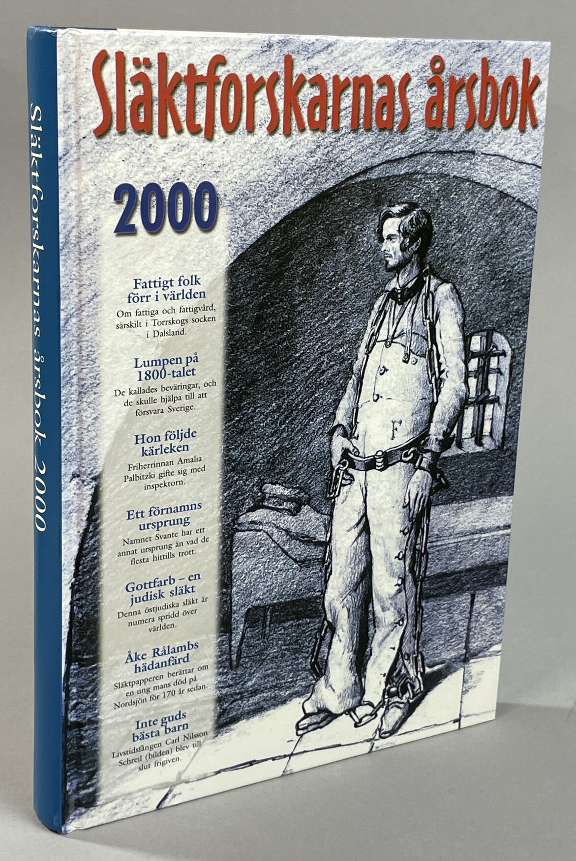 Släktforskarnas årsbok '00. [Utg. av] Sveriges Släktforskarförbund.