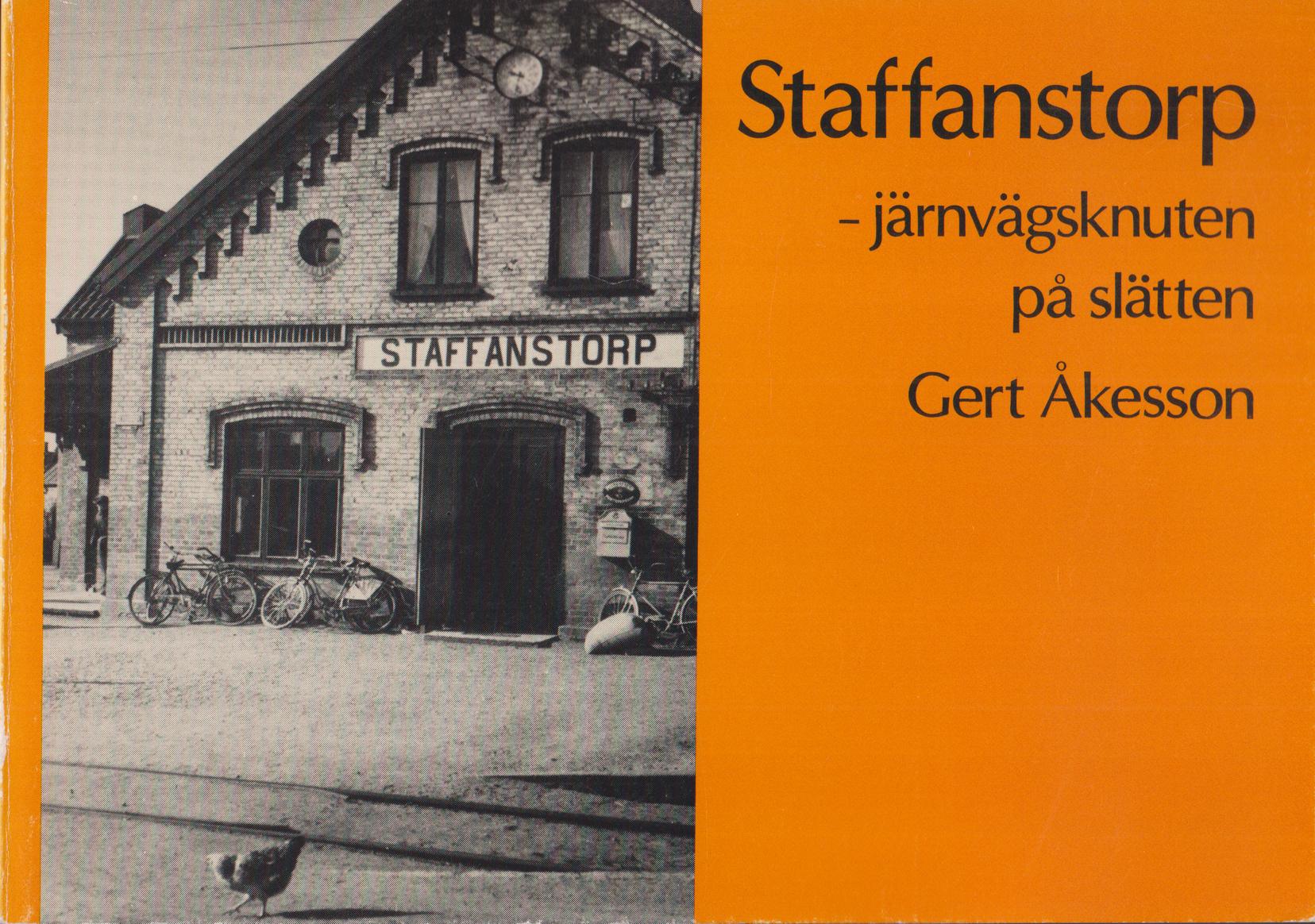 Staffanstorp - järnvägsknuten på slätten. [Utg. av] Frank Stenvalls förlag.