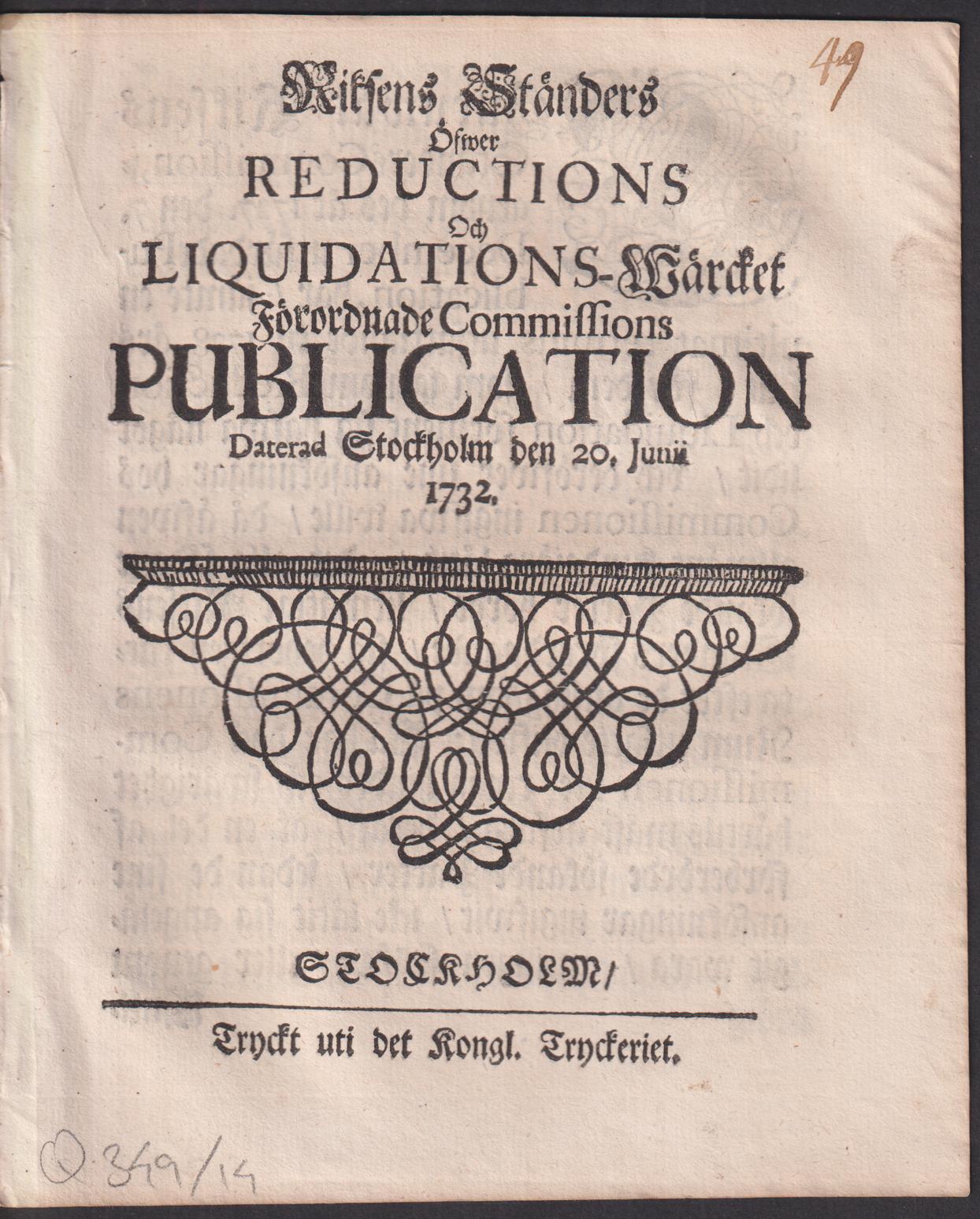 Riksens Ständers Öfwer Reductions Och Liquidations-Wärcket Förordnade Commissions Publication Daterad Stockholm den 20. Junii 1732.