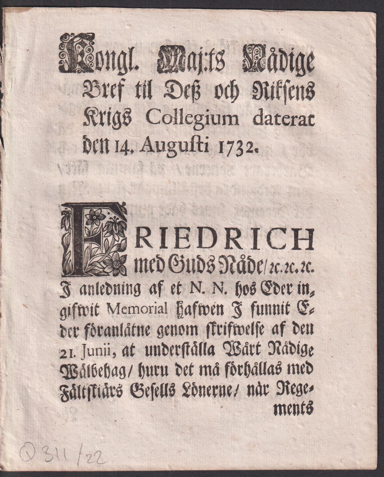 Kongl. Maj:ts Nådige Bref til Desz och Riksens Krigs Collegium daterat den 14. Augusti 1732 [= rubrik].