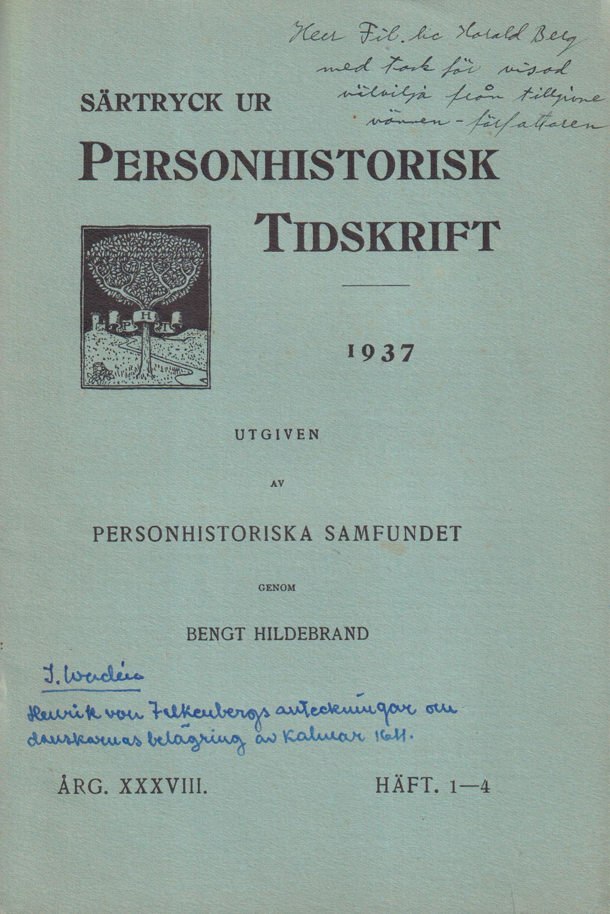 Henrik von Falkenbergs anteckningar om danskarnas belägring av Kalmar 1611.