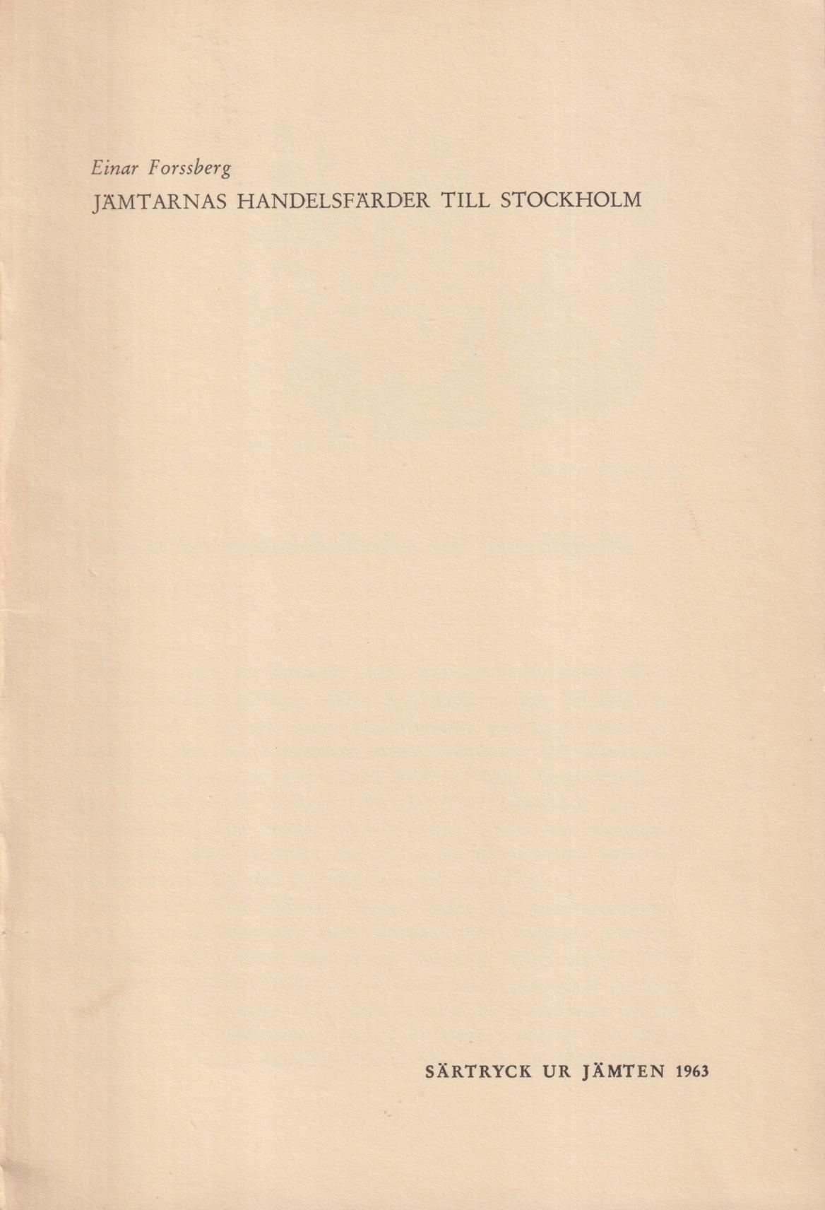Jämtarnas handelsfärder till Stockholm [= rubrik].