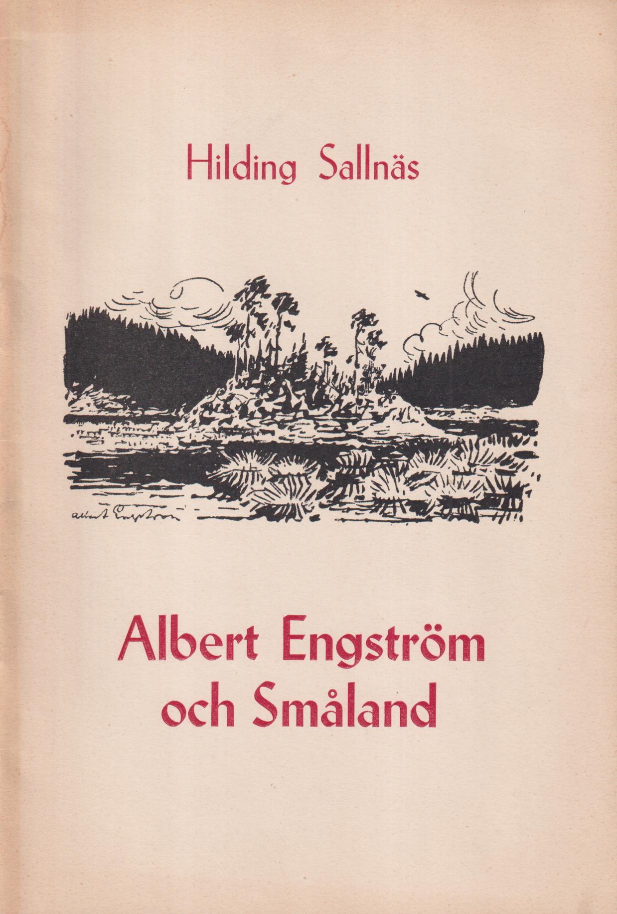Albert Engström och Småland. Utgivare: Tidningen Studiekamraten.