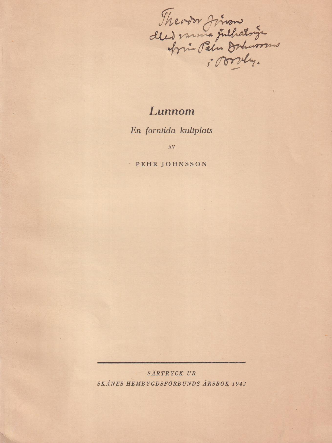 Lunnom. En forntida kultplats [= rubrik].