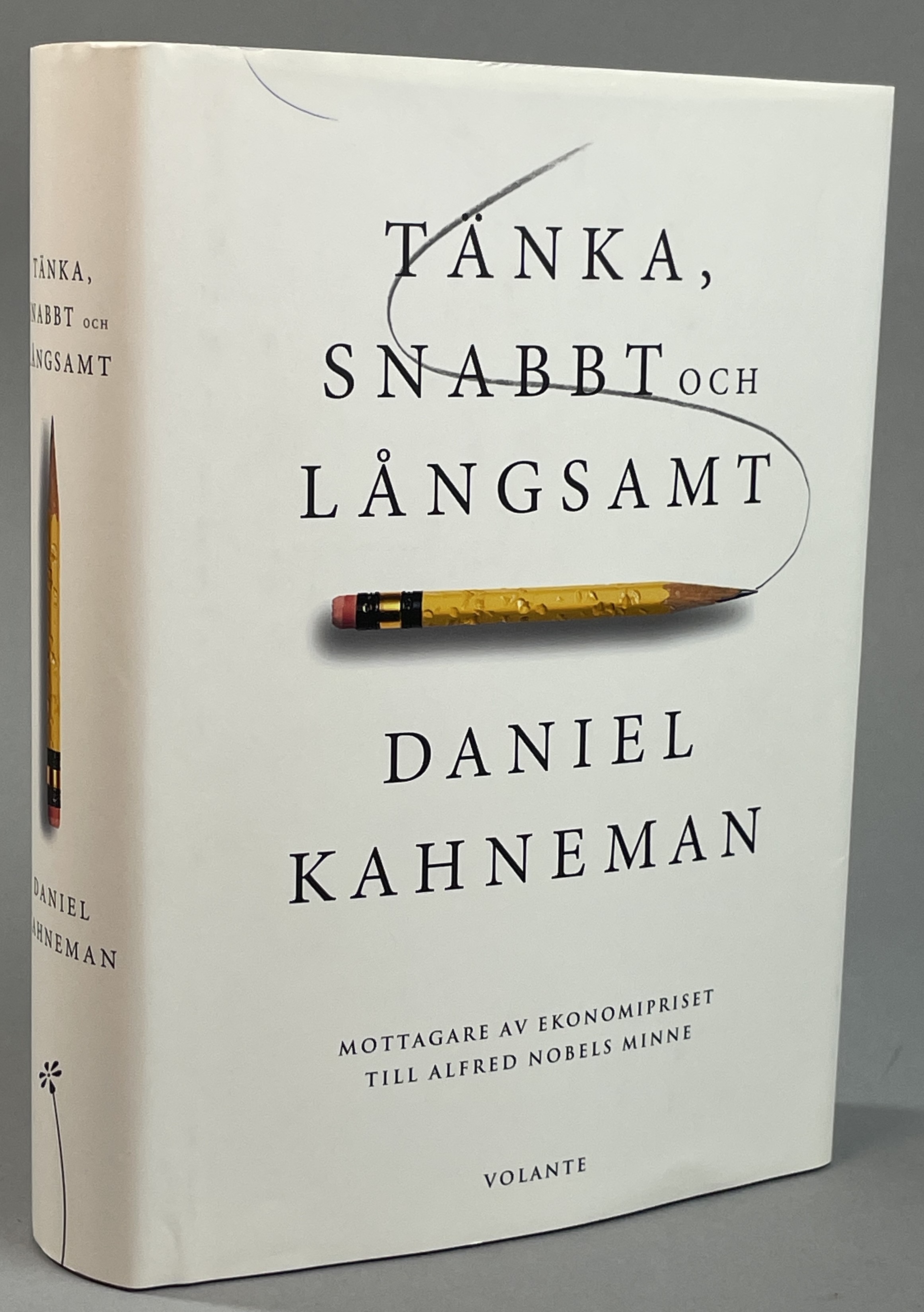 Tänka, snabbt och långsamt. [Utg. av] Volante.