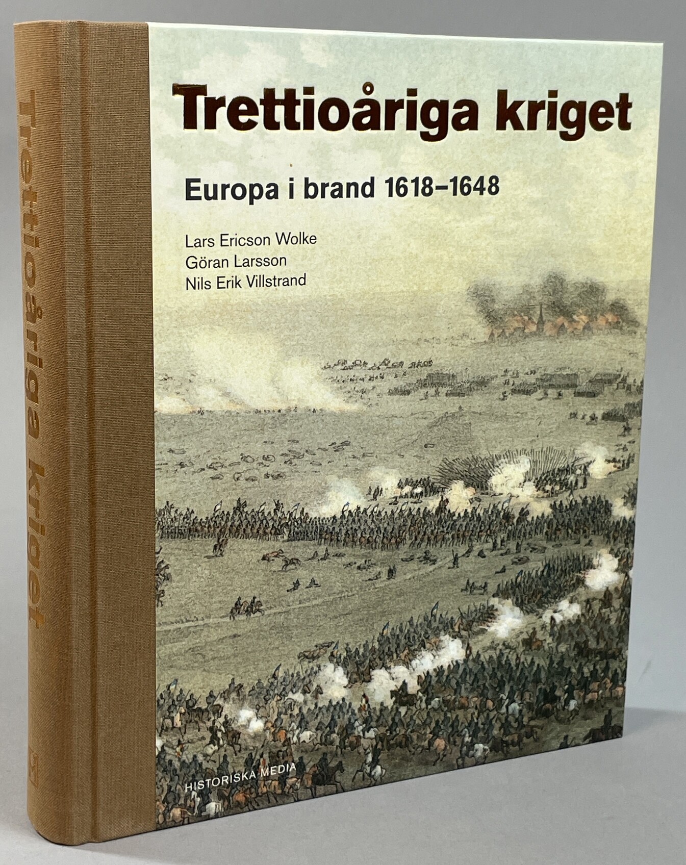 Trettioåriga kriget. [Europa i brand 1618-1648]. [Utg. av] Historisk Media.