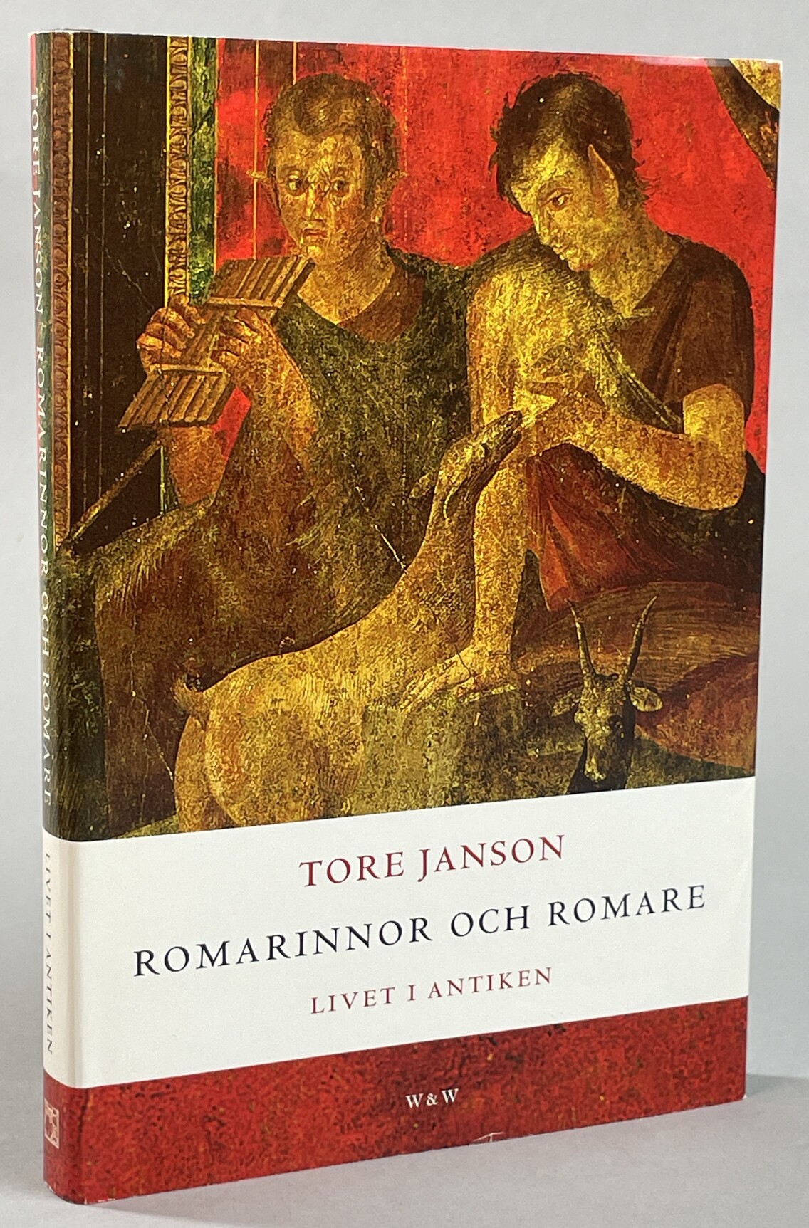Romarinnor och romare. Livet i antiken. [Utg. av] Wahlström & Widstrand.