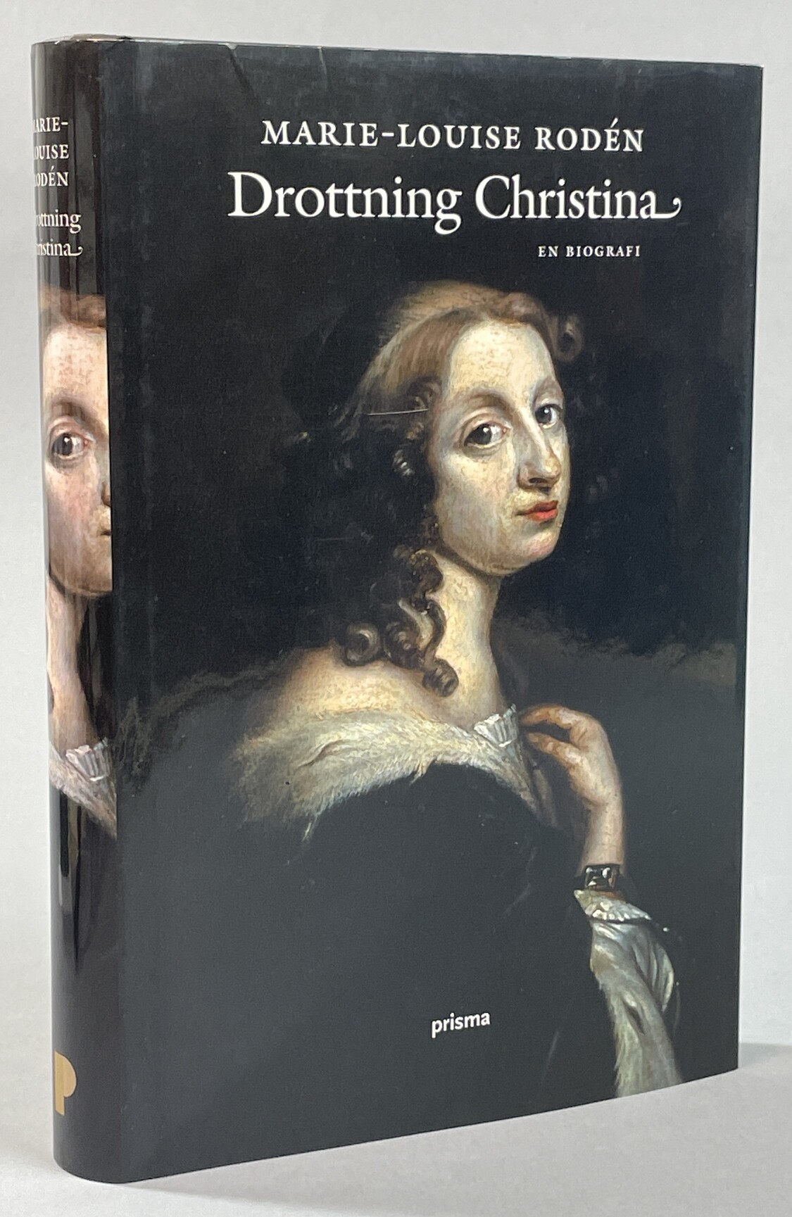 Drottning Christina. En biografi. [Utg. av] Prisma.