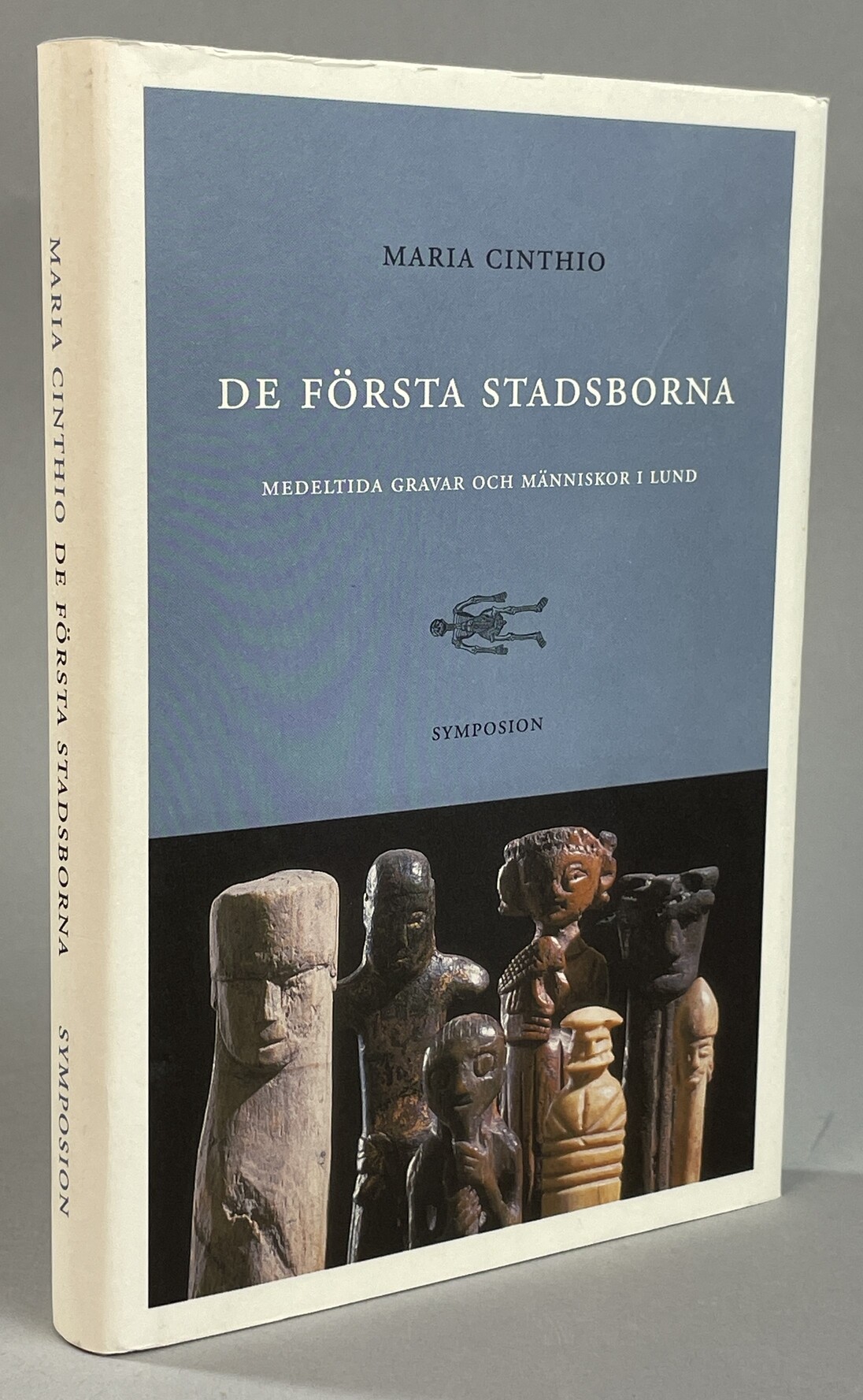 De första stadsborna. Medeltida gravar och människor i Lund. [Utg. av] Brutus Östlings Bokförlag Symposion.