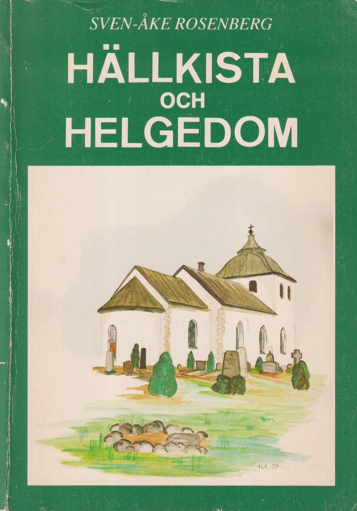 Hällkista och helgedom. Brottstycken ur Gråmanstorps kyrkas och kyrksockens historia. [Utg. av] Klippans kyrkoråd.