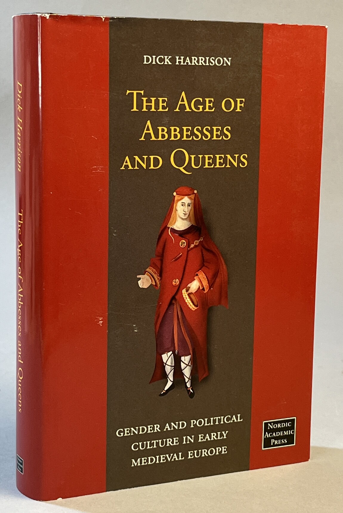 The Age of Abbesses and Queens. Gender and Political Culture in Early Medieval Europe. [Utg. av] Nordic Academic Press.