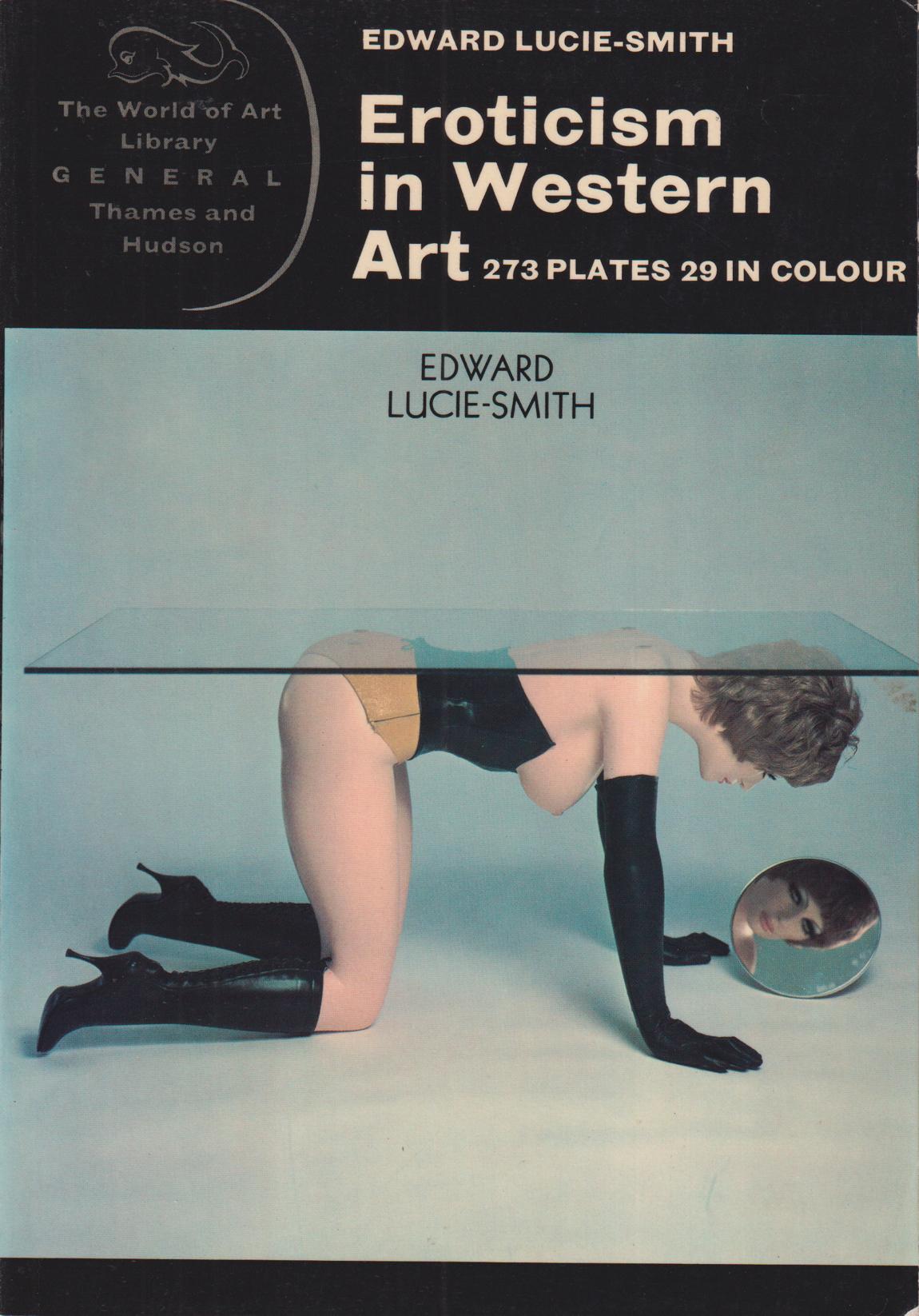 Eroticism in Western art. With 273 illustrations, 29 in colour.