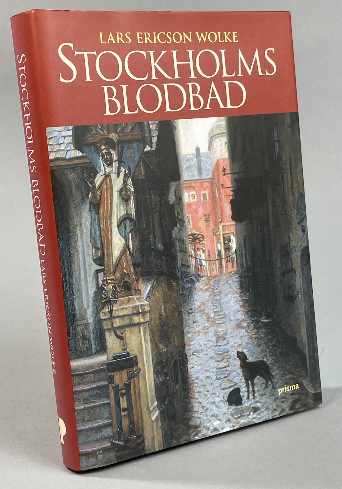 Stockholms blodbad. [Utg. av] Prisma.